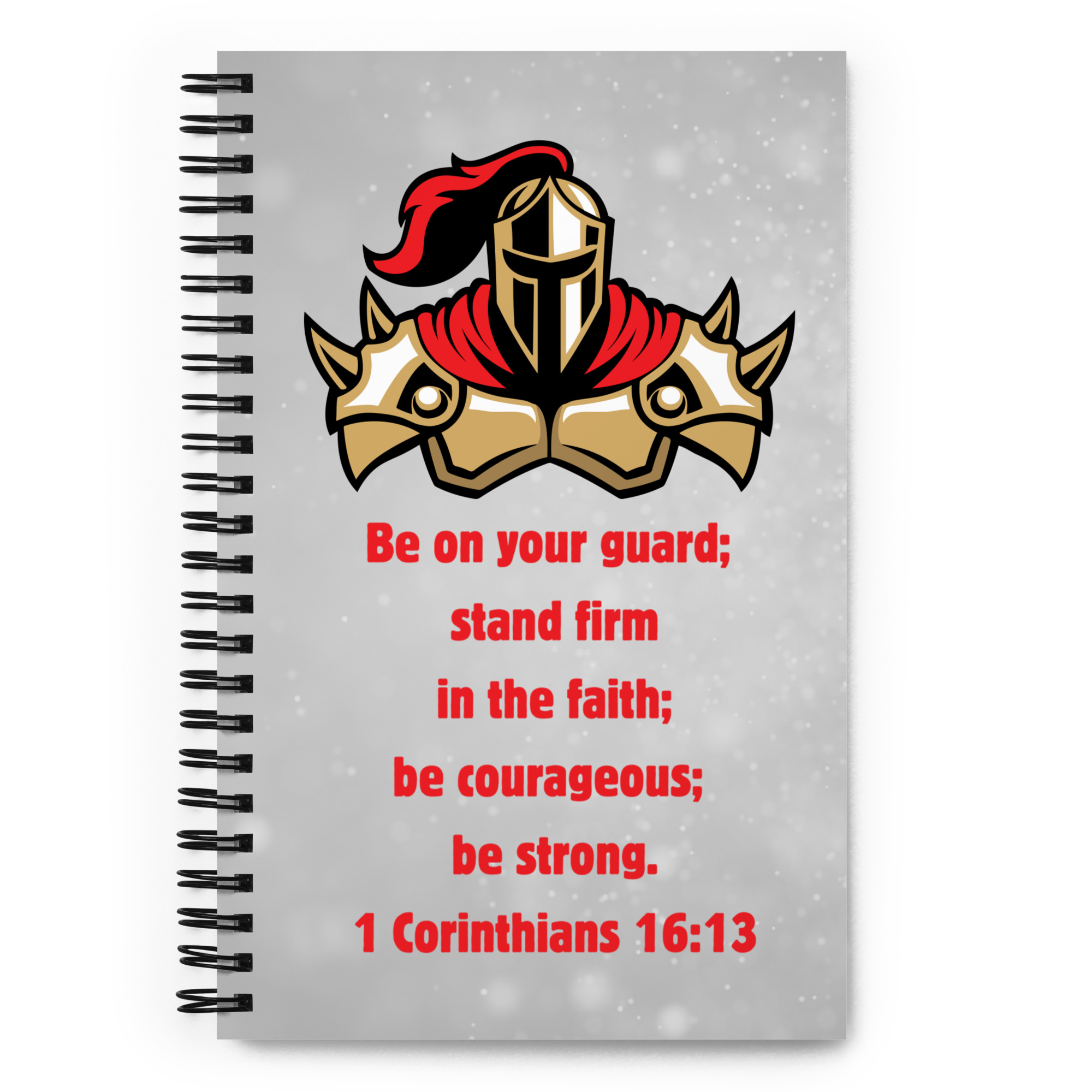1 Corinthians 16:13 Faith Warrior Spiral Notebook