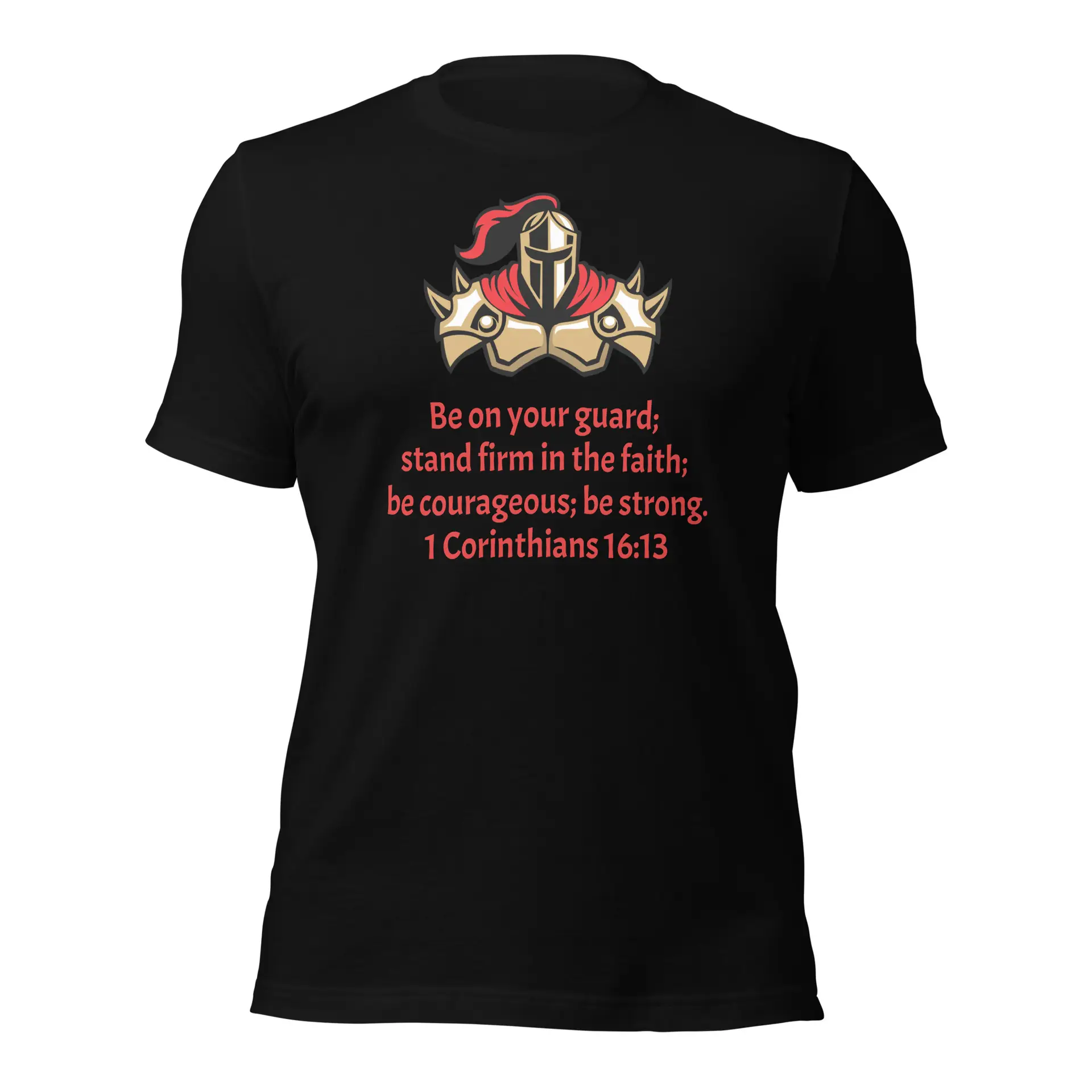 1 Corinthians 1613 Faith Warrior - unisex-staple-t-shirt-black-front-68297daeae558