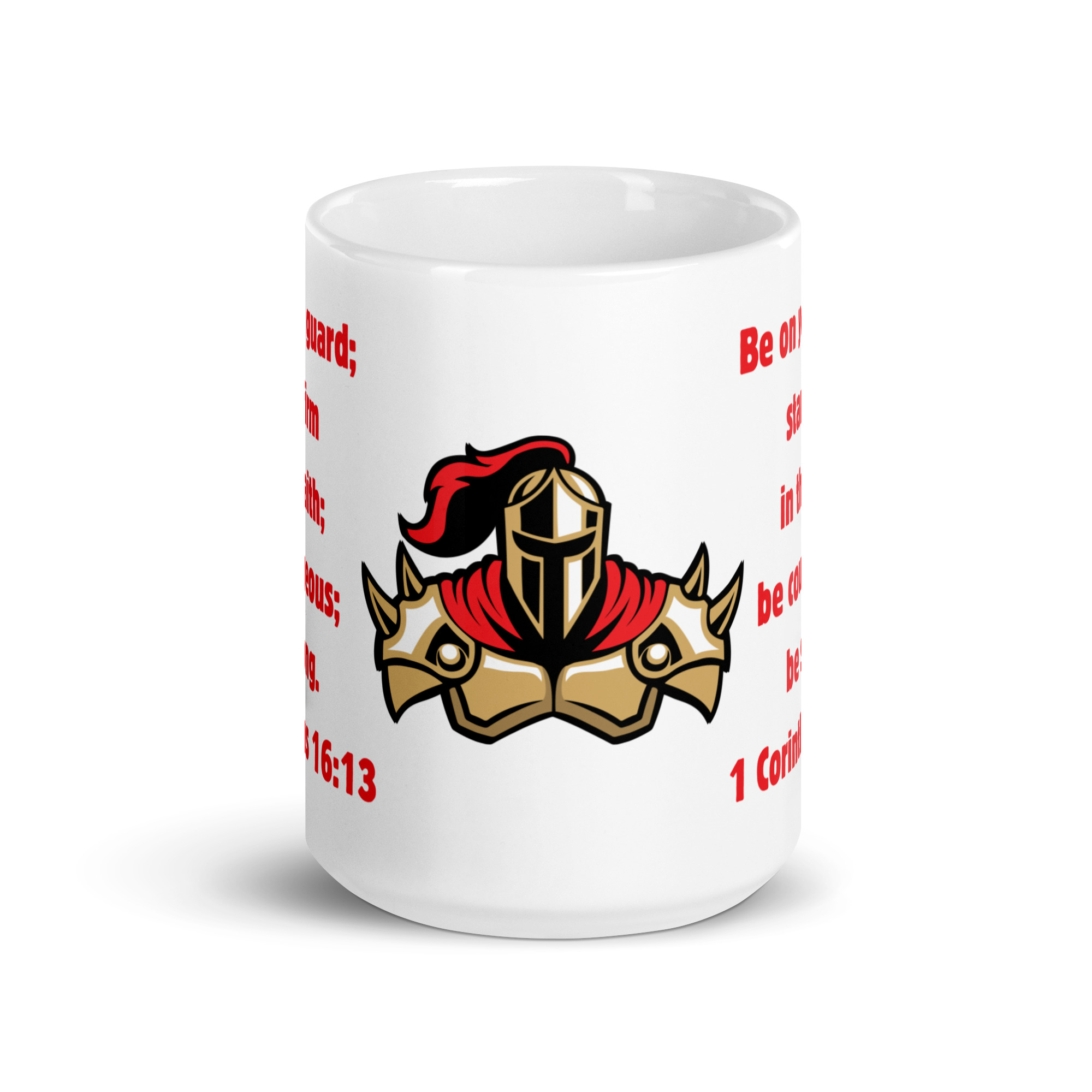 1 Corinthians 1613 Faith Warrior - white-glossy-mug-white-15-oz-front-view-68297dd0d9362