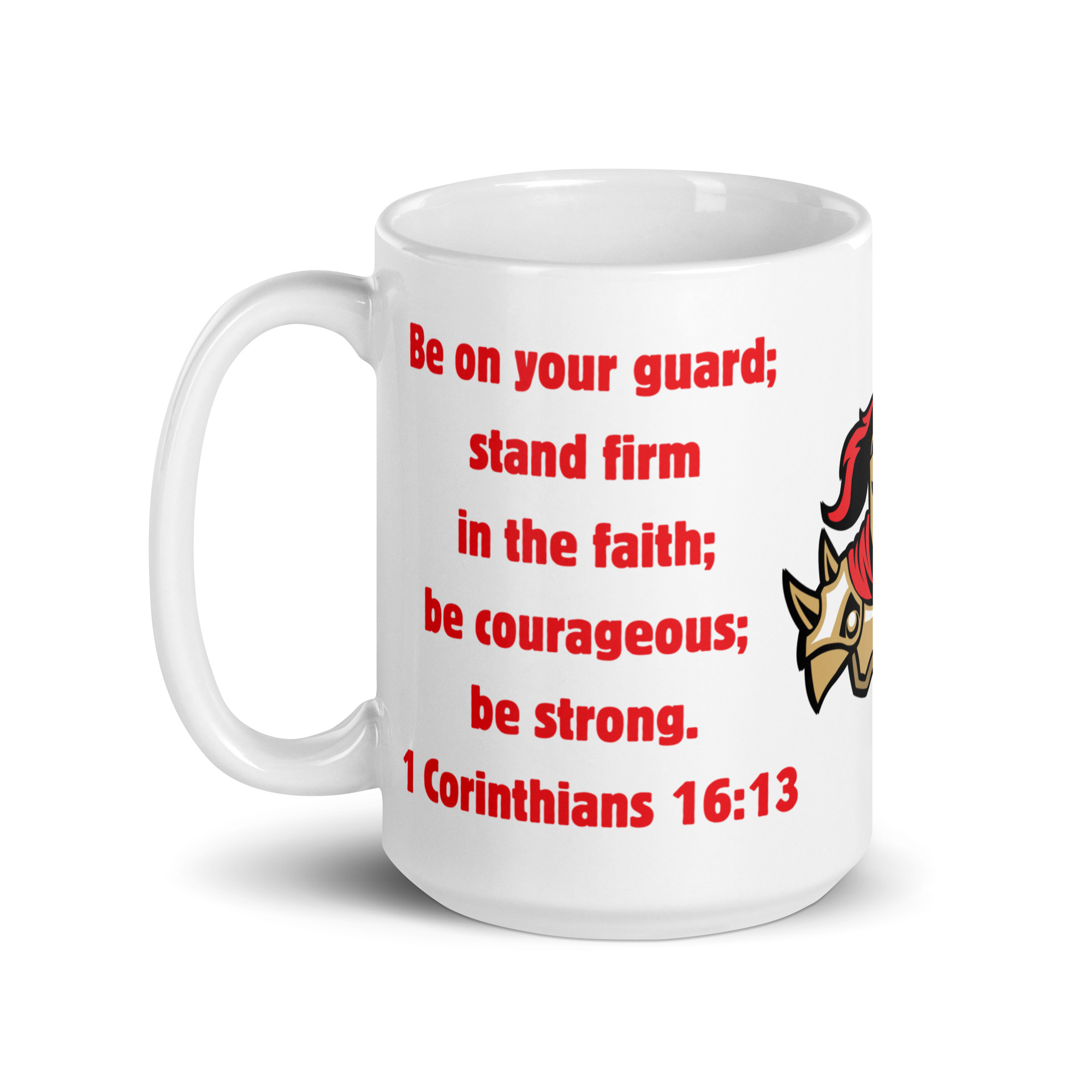 1 Corinthians 1613 Faith Warrior - white-glossy-mug-white-15-oz-handle-on-left-68297dd0d9306