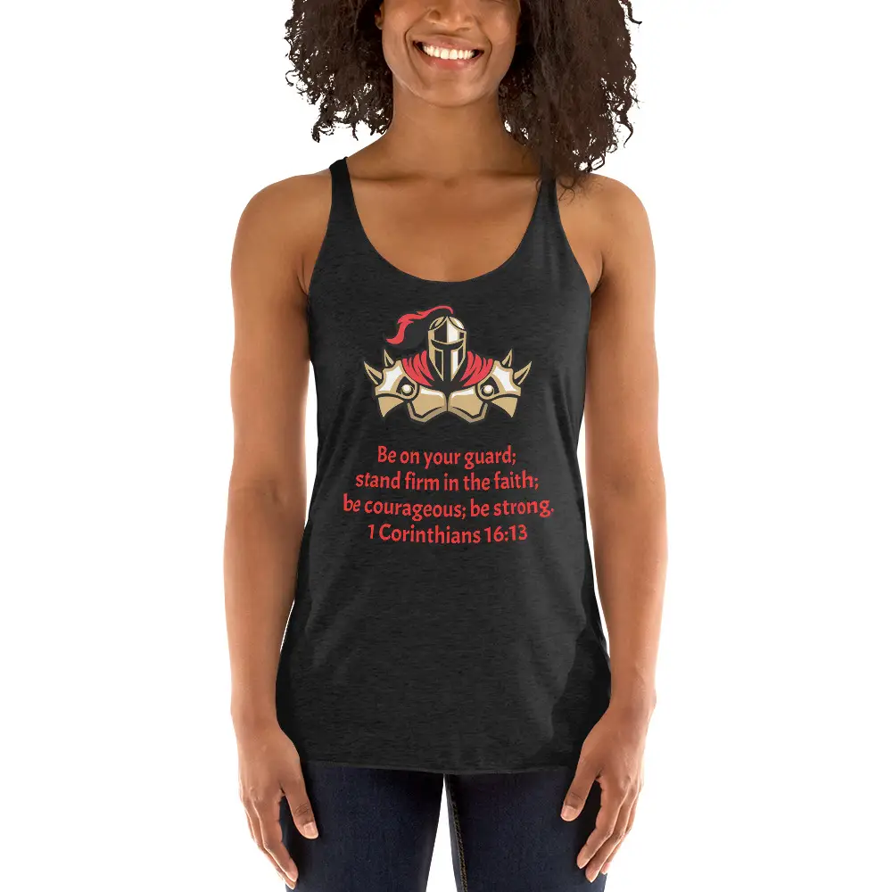 1 Corinthians 16:13 Faith Warrior Women's Racerback Tank