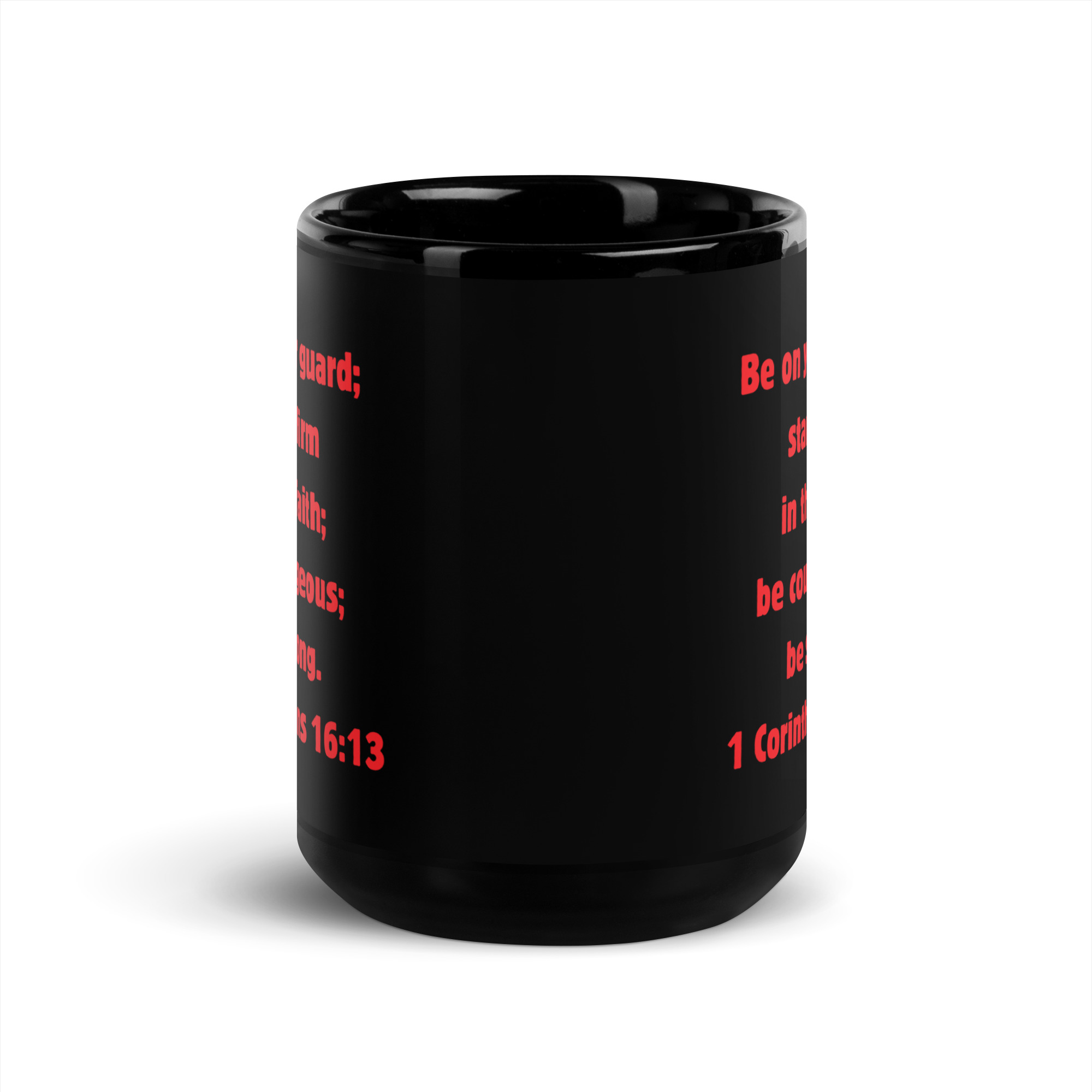 1 Corinthians 1613 Faith - black-glossy-mug-black-15-oz-front-6821f7ec2fae5