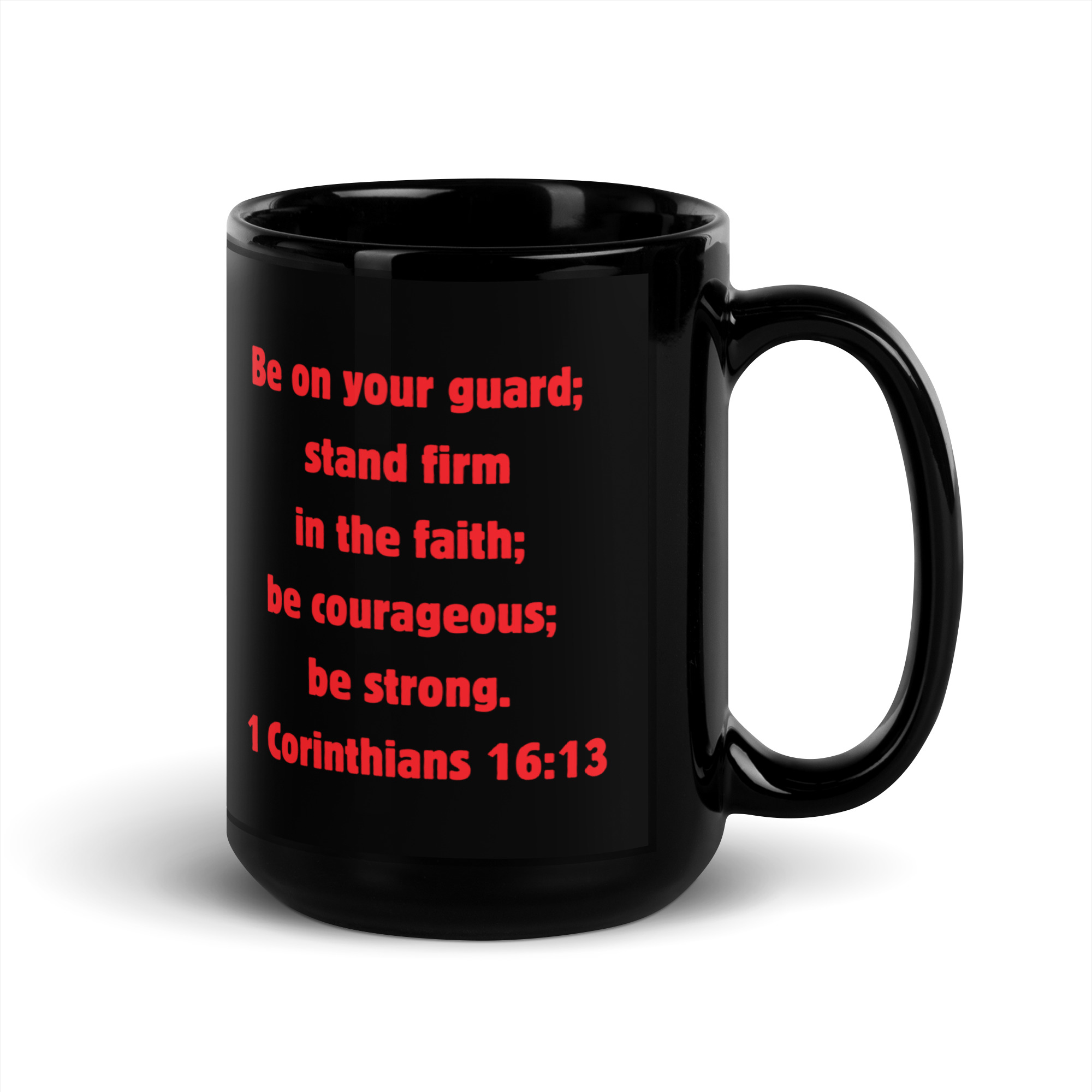 1 Corinthians 1613 Faith - black-glossy-mug-black-15-oz-handle-on-right-6821f7ec2fa52