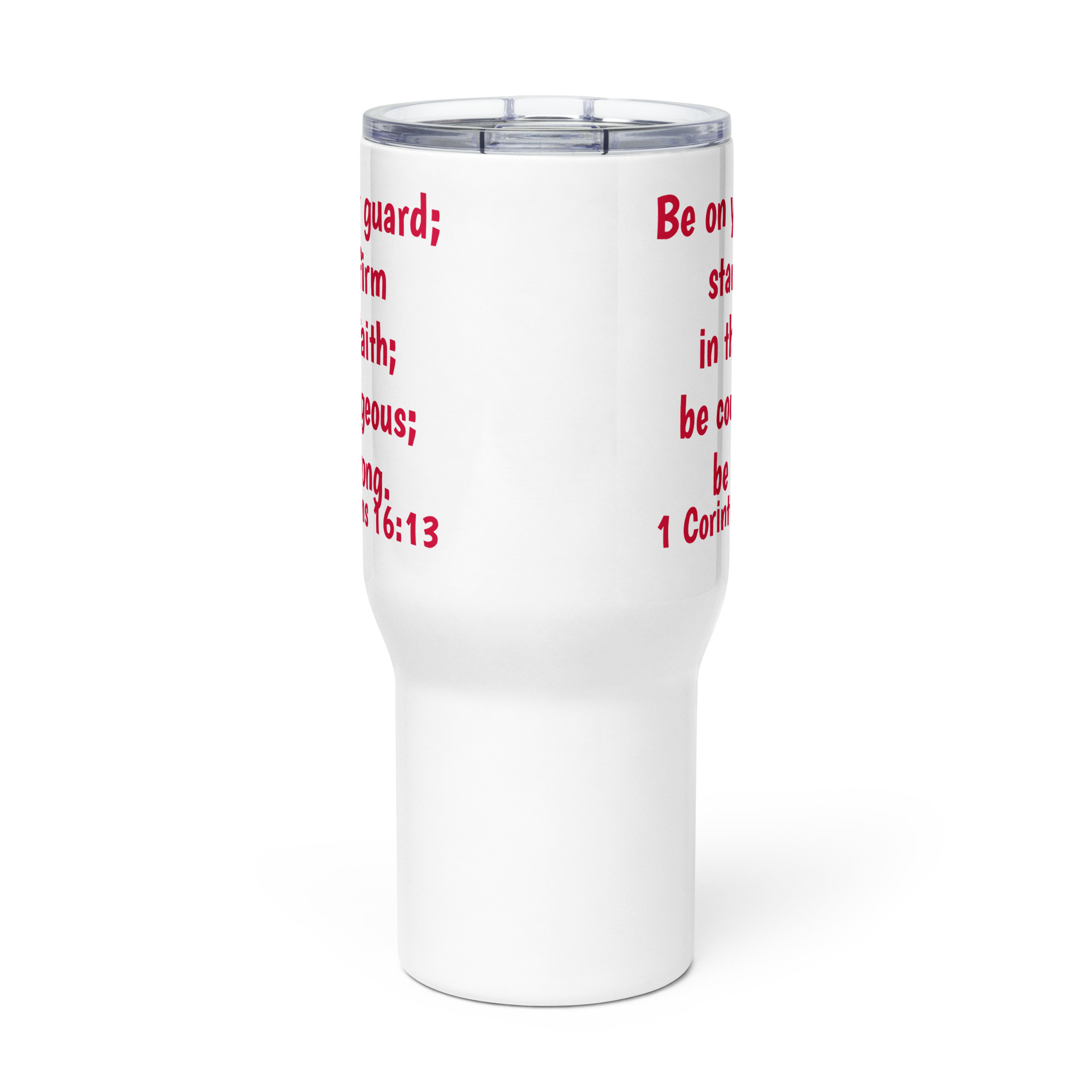 1 Corinthians 1613 Faith - travel-mug-with-a-handle-white-25-oz-front-6821f9849a5b6