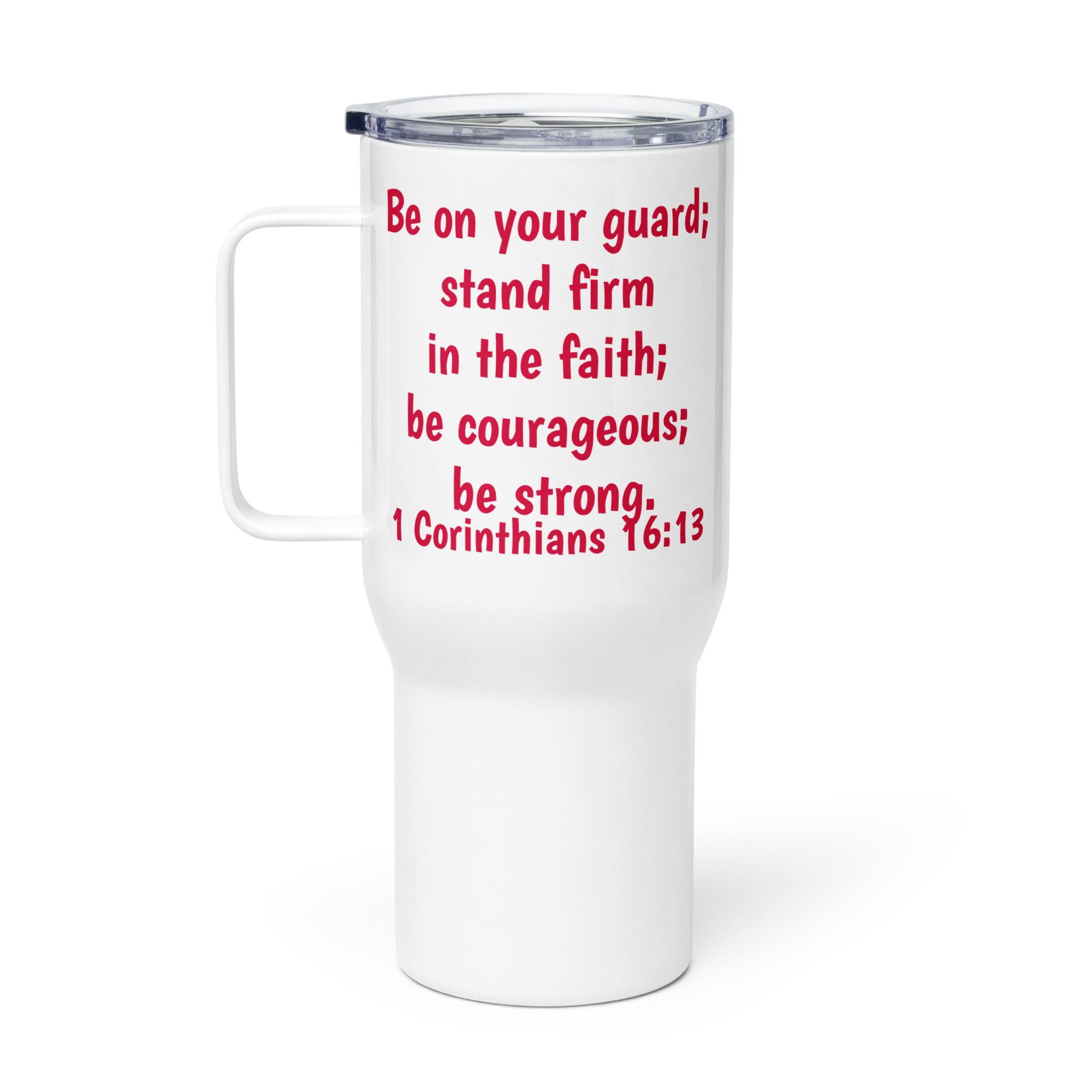 1 Corinthians 1613 Faith - travel-mug-with-a-handle-white-25-oz-right-6821f9849a534