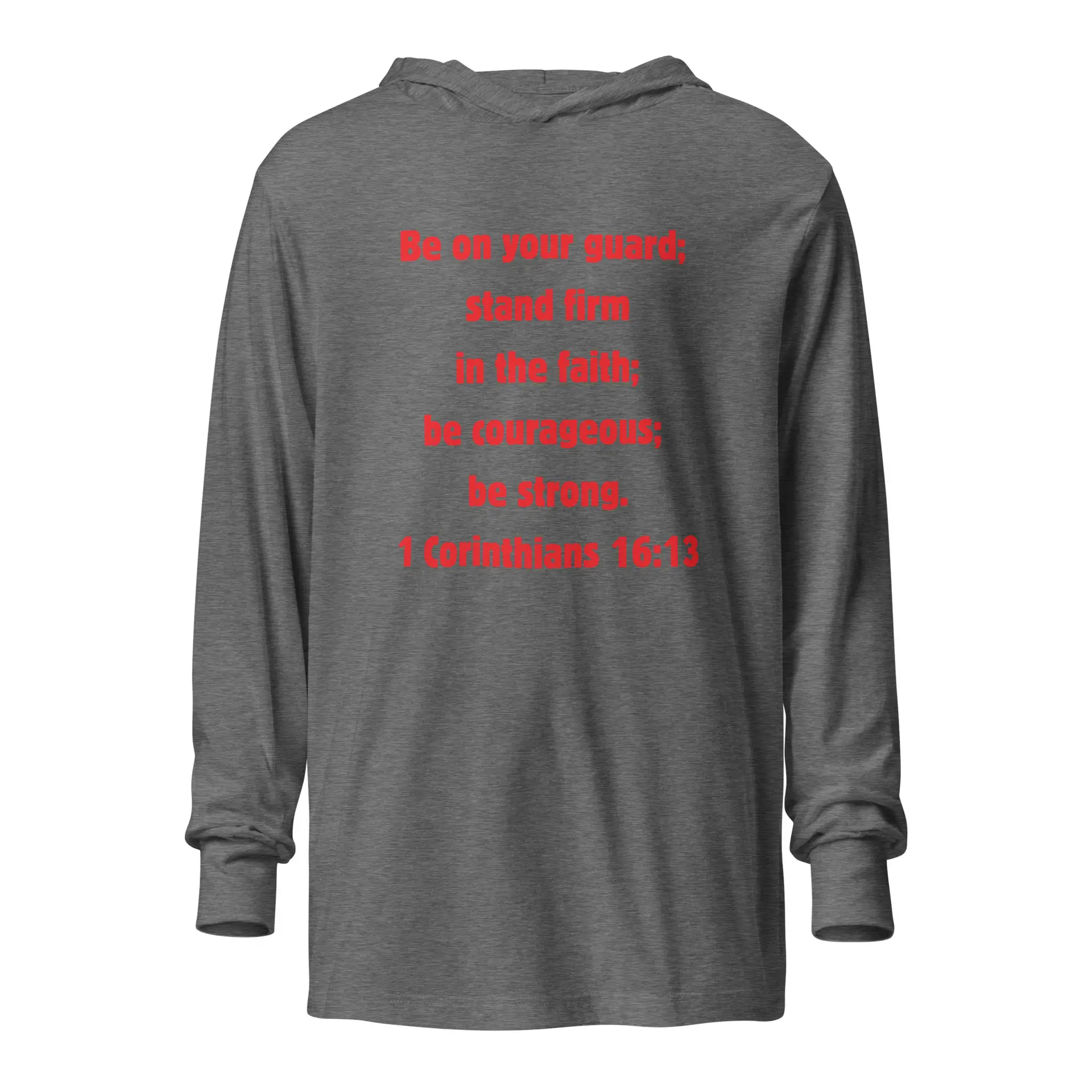 1 Corinthians 1613 Faith - unisex-hooded-long-sleeve-tee-grey-triblend-front-6821f931846b7