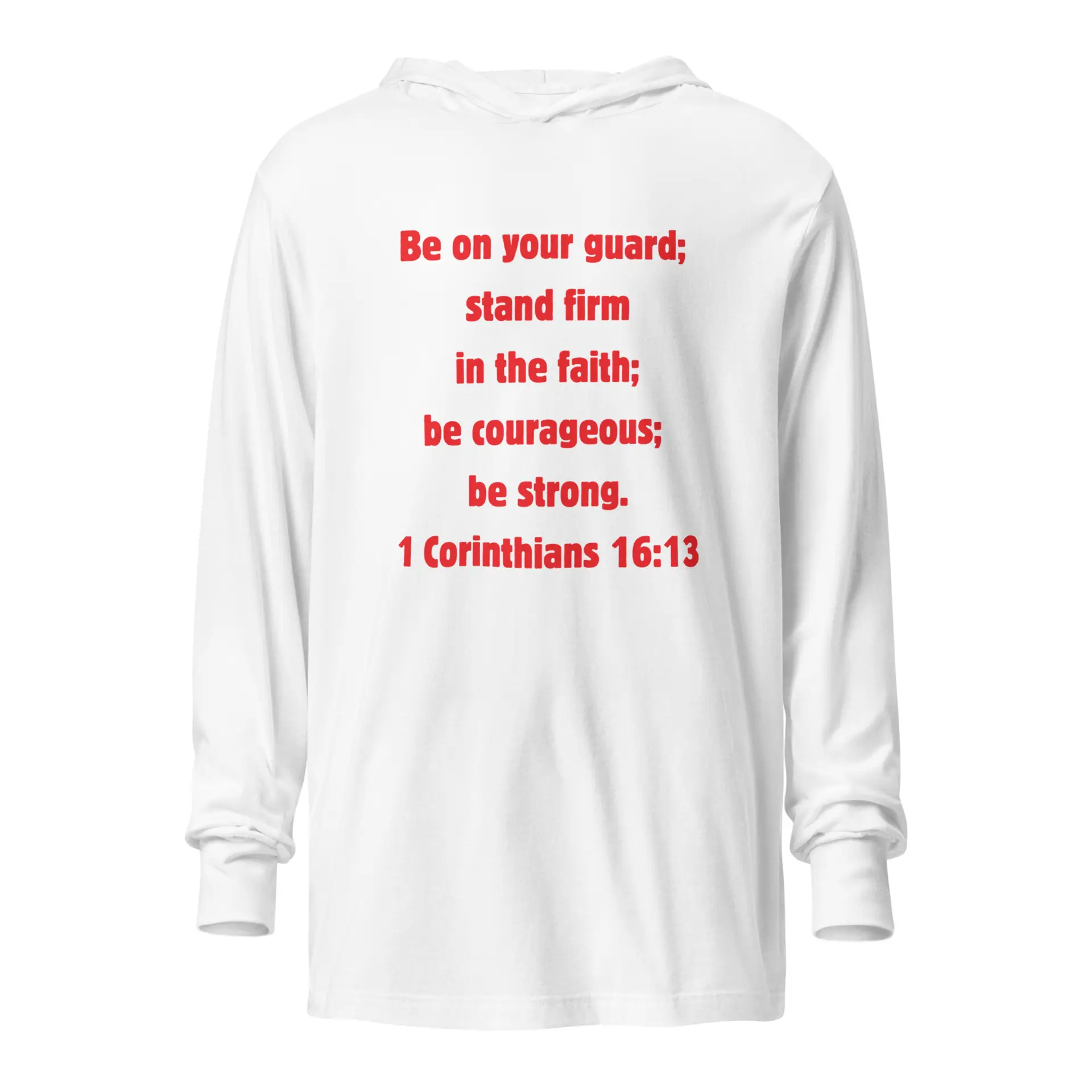 1 Corinthians 1613 Faith - unisex-hooded-long-sleeve-tee-white-front-6821f9318576c