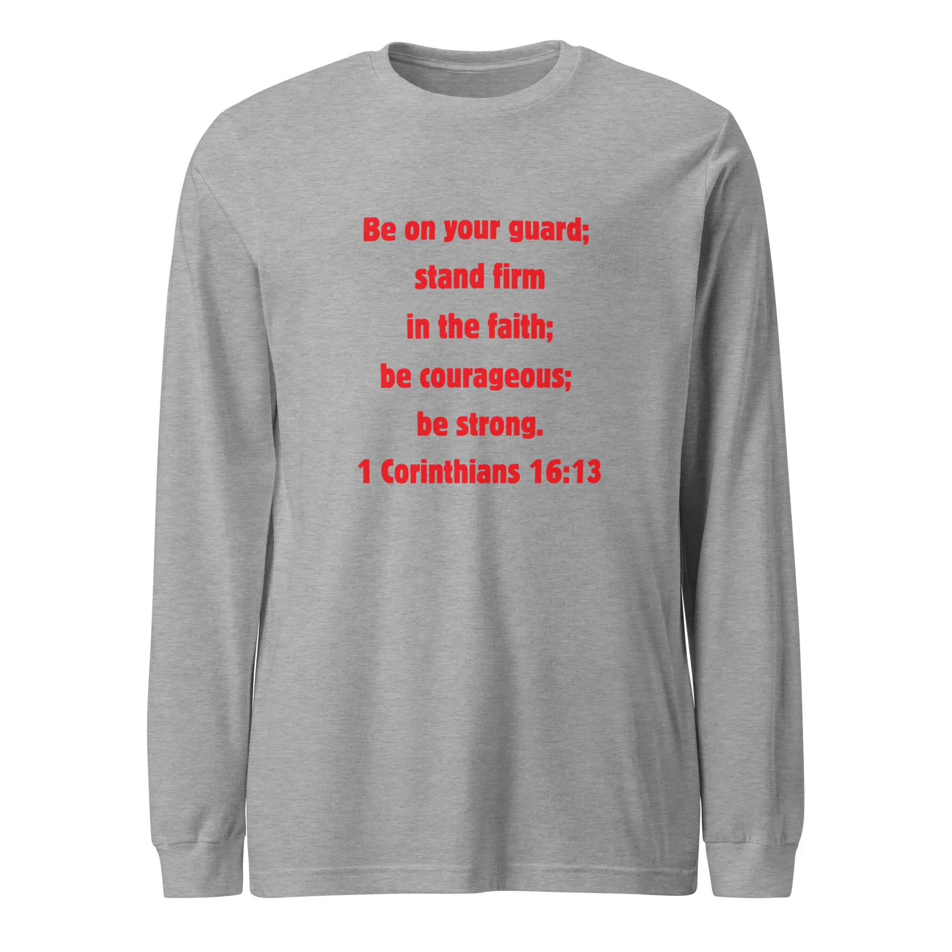 1 Corinthians 1613 Faith - unisex-long-sleeve-tee-athletic-heather-front-6821f9cf2efc0