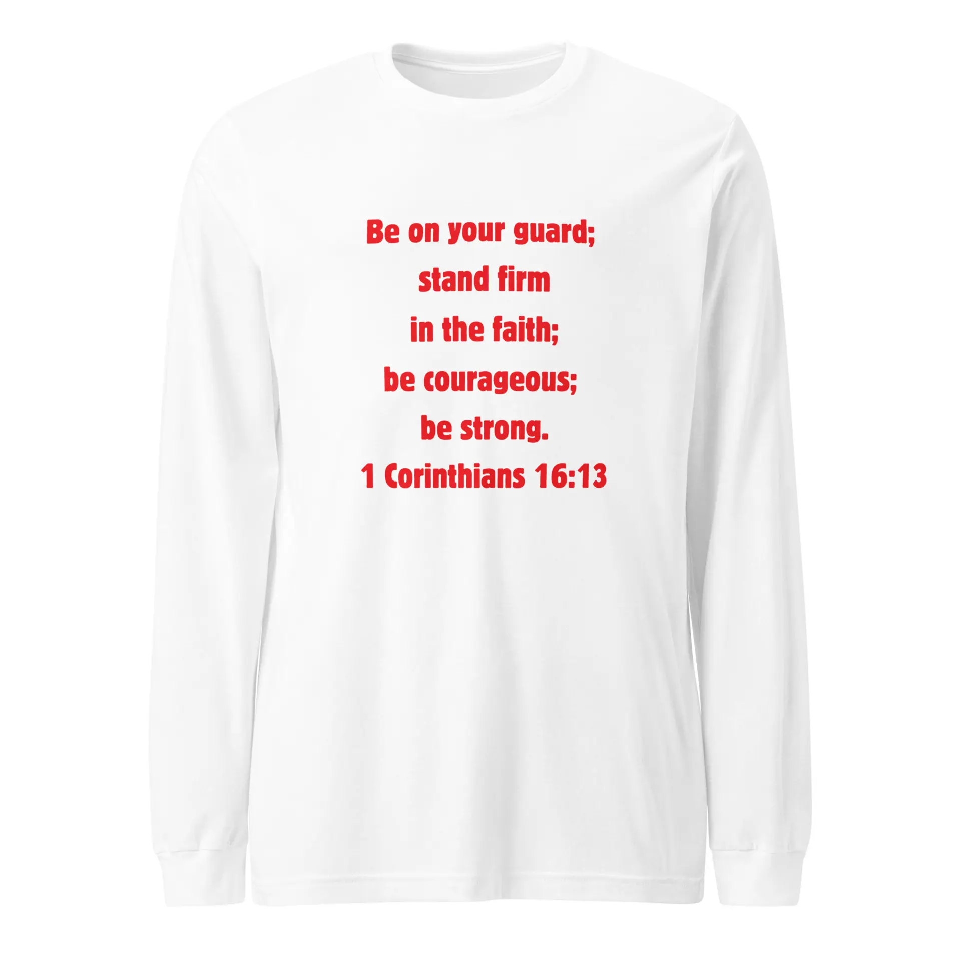 1 Corinthians 1613 Faith - unisex-long-sleeve-tee-white-front-6821f9cf32b32