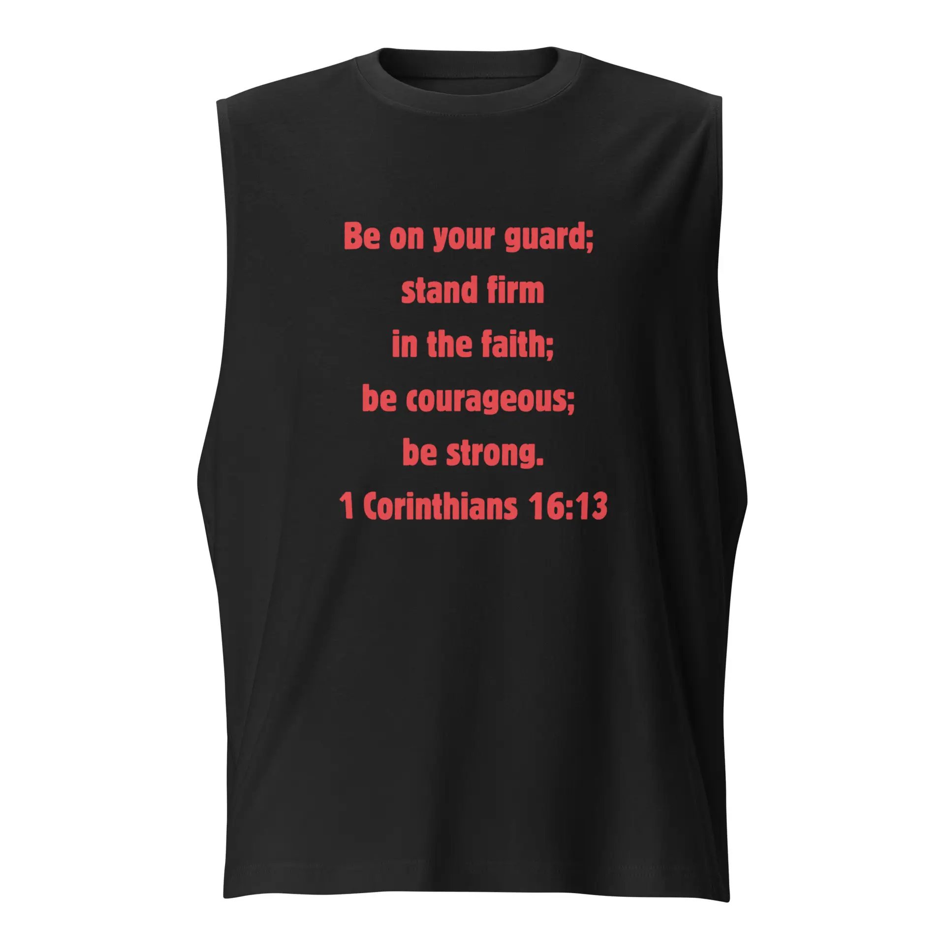 1 Corinthians 1613 Faith - unisex-muscle-shirt-black-front-6821f95715a46