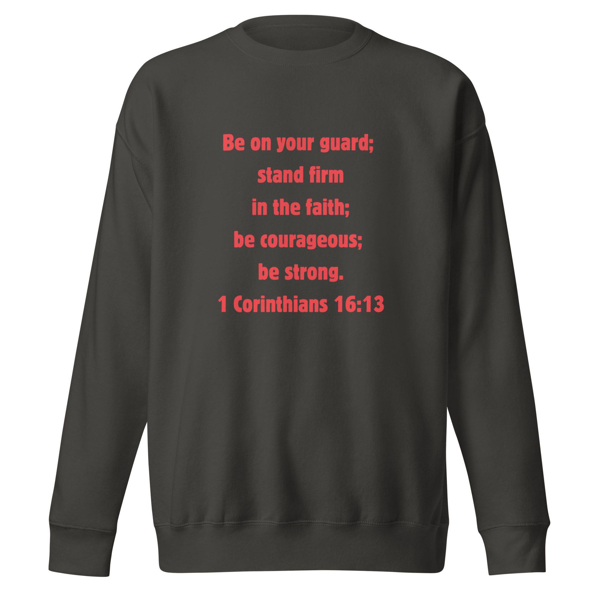 1 Corinthians 1613 Faith - unisex-premium-sweatshirt-vintage-black-front-6821fd4e605a6