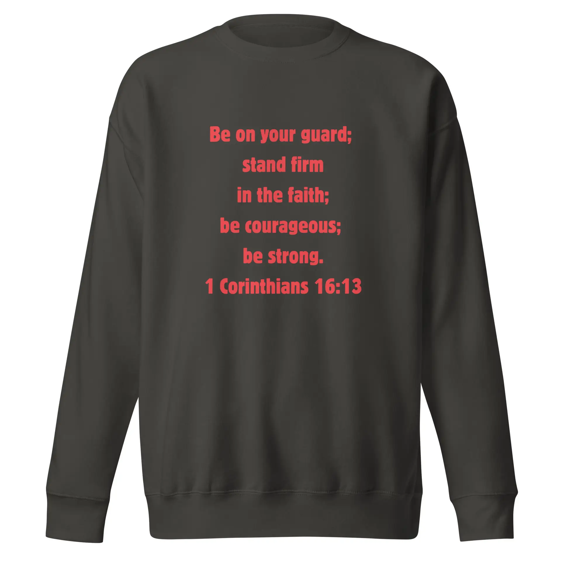 1 Corinthians 1613 Faith - unisex-premium-sweatshirt-vintage-black-front-6821fd4e605a6