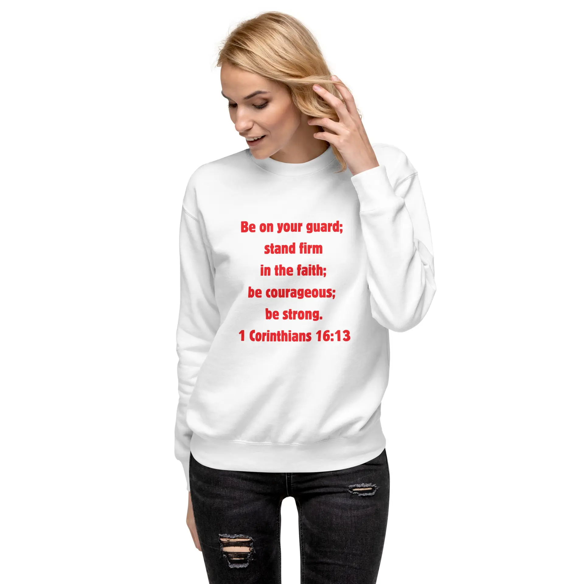 1 Corinthians 1613 Faith - unisex-premium-sweatshirt-white-front-6821fd4e7e1ec