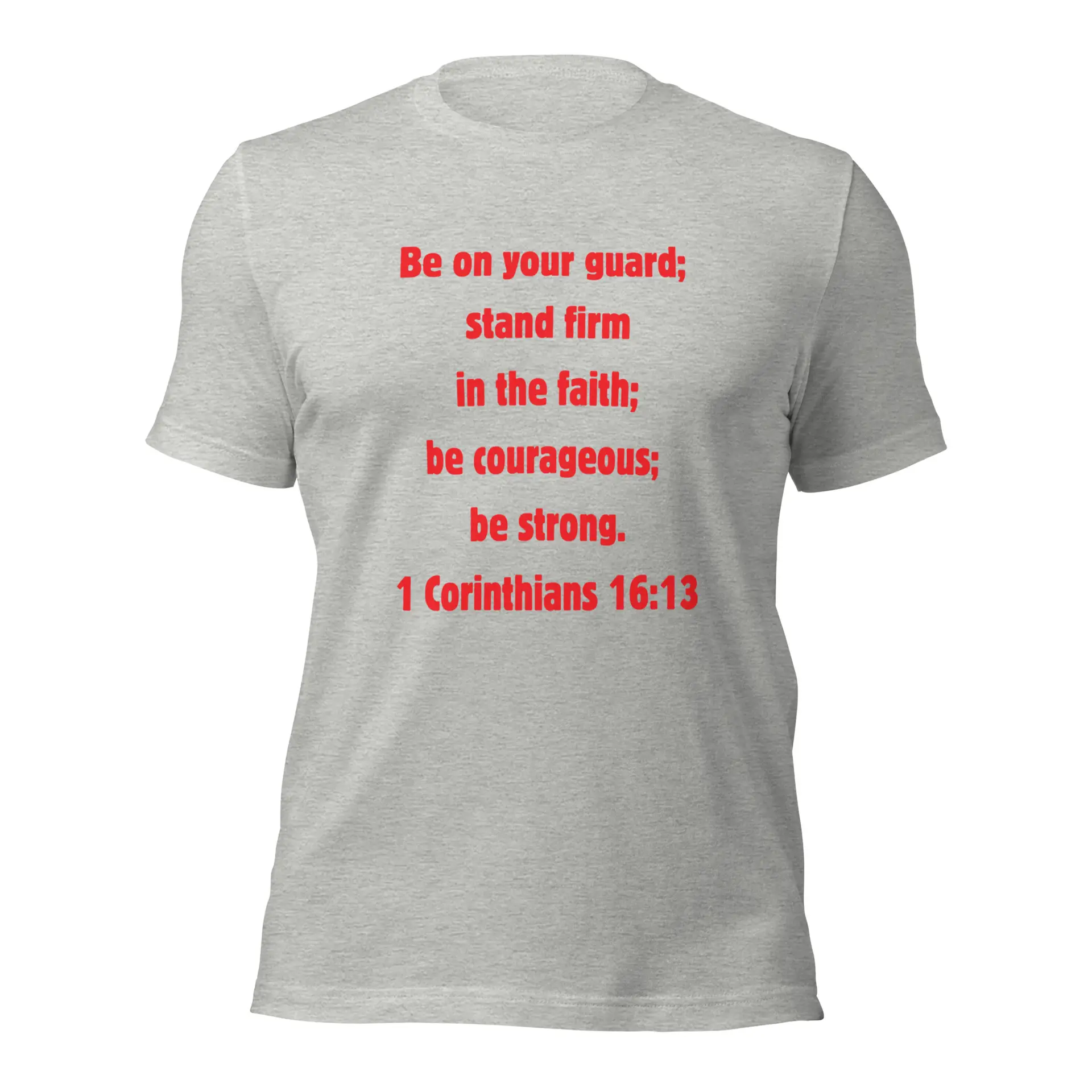 1 Corinthians 1613 Faith - unisex-staple-t-shirt-athletic-heather-front-682a00f4ec7d4