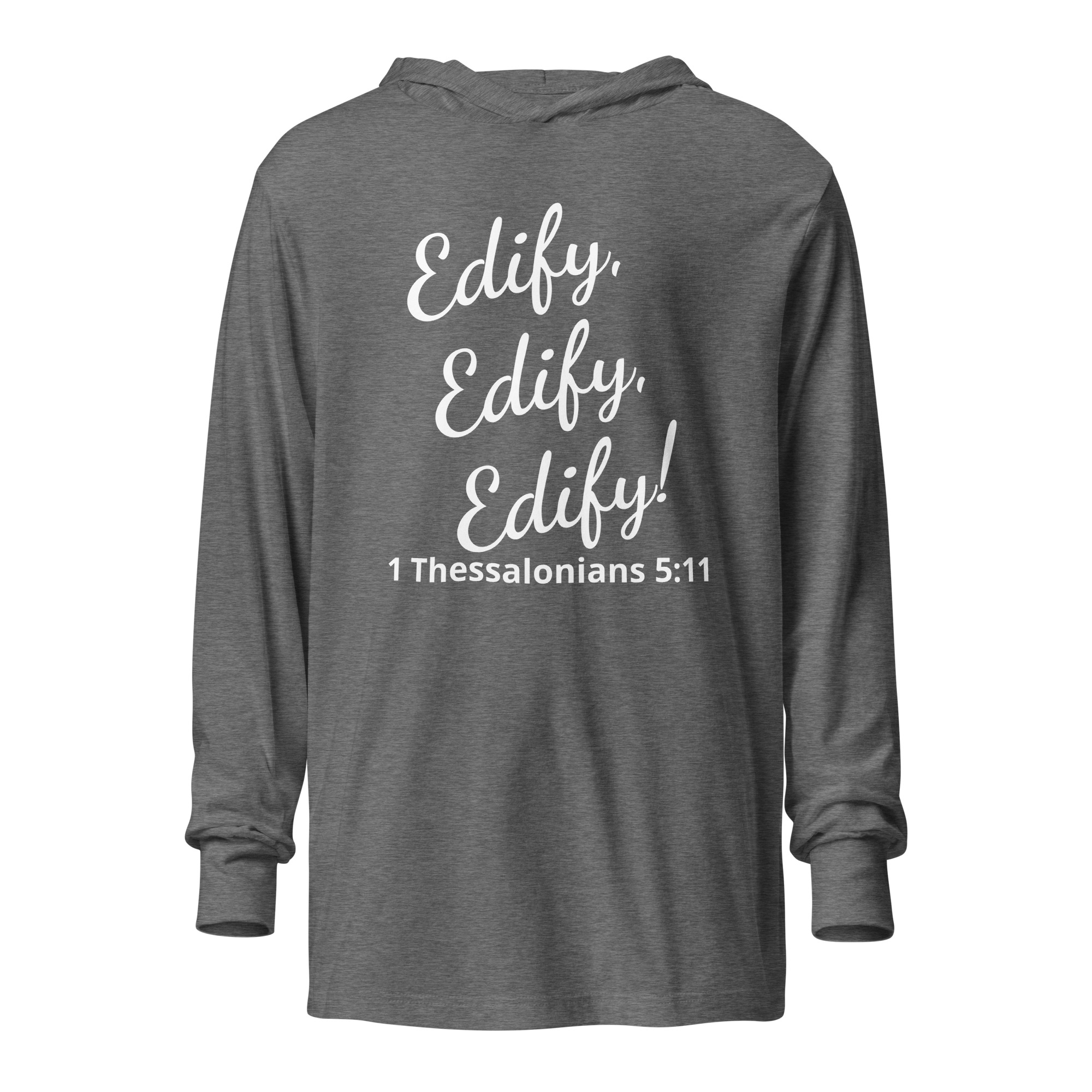 1 Thessalonians 511 - unisex-hooded-long-sleeve-tee-grey-triblend-front-6822300a6cf37