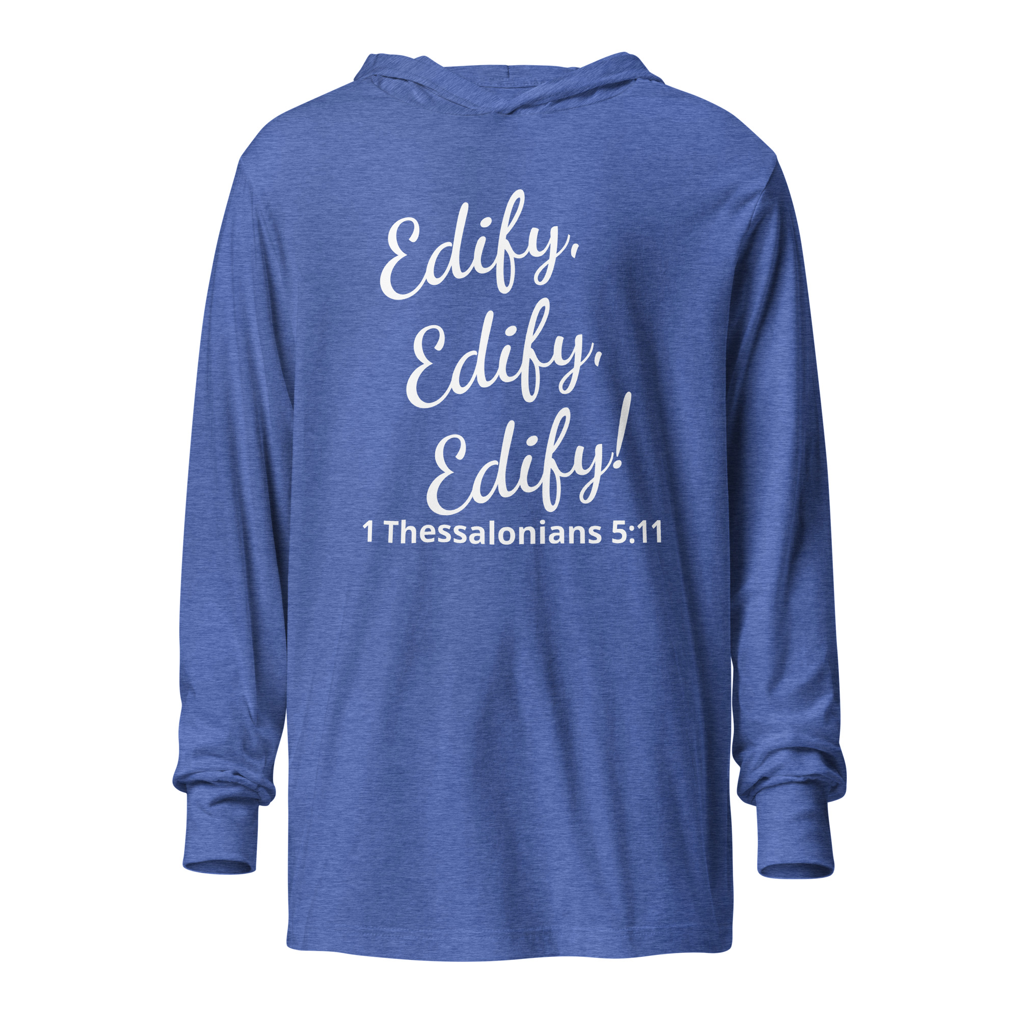 1 Thessalonians 511 - unisex-hooded-long-sleeve-tee-heather-true-royal-front-6822300a6de0c