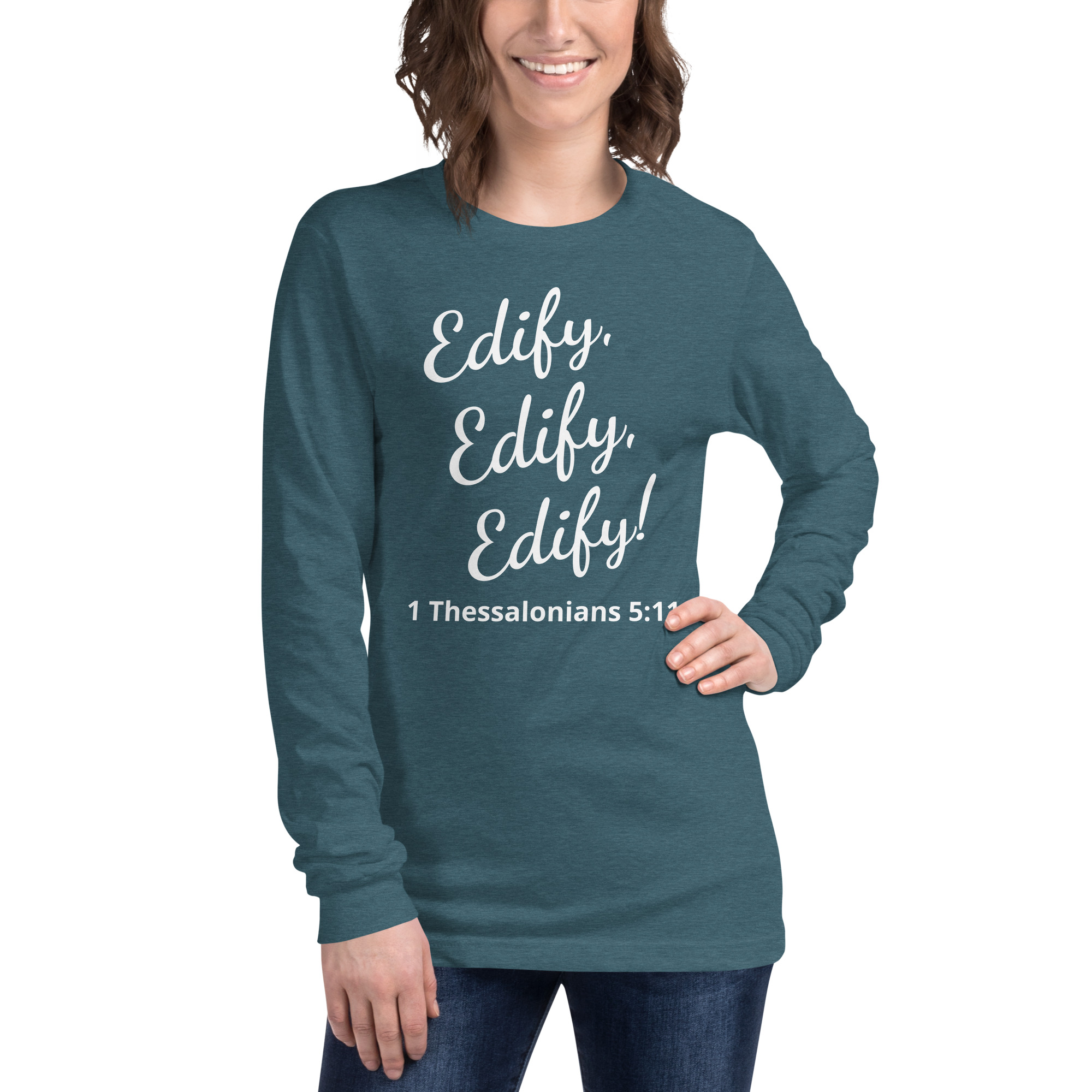1 Thessalonians 511 - unisex-long-sleeve-tee-heather-deep-teal-front-682230bb28eee
