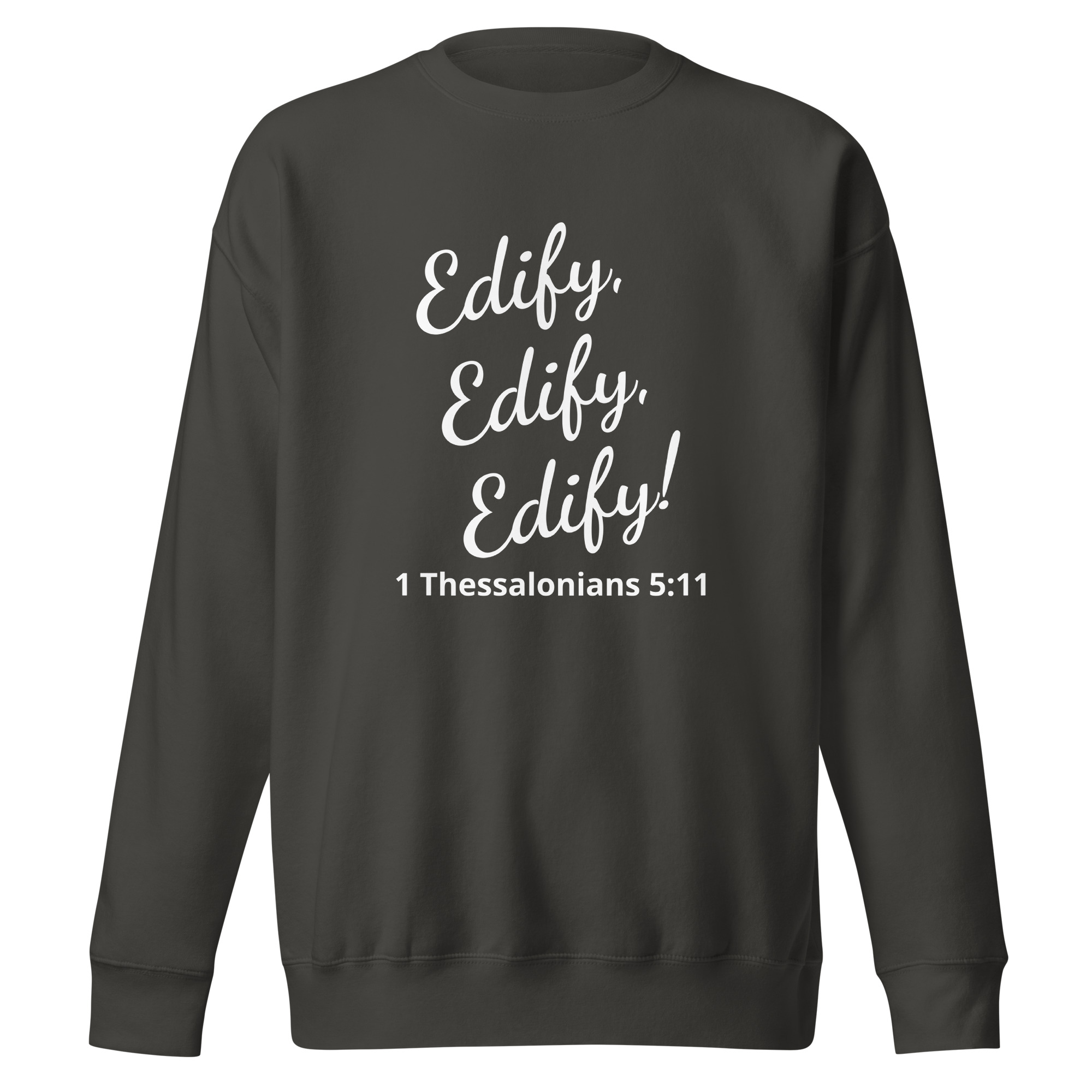 1 Thessalonians 511 - unisex-premium-sweatshirt-vintage-black-front-682231fdae6c8