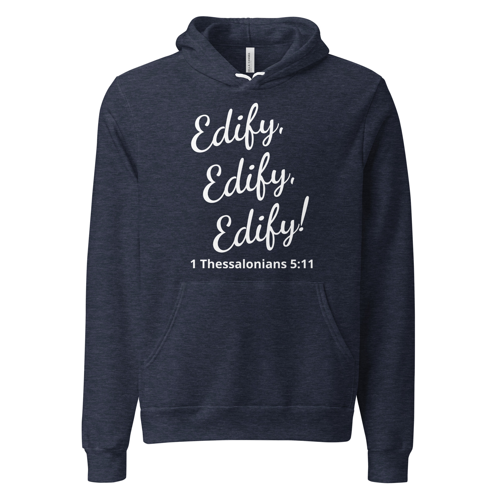 1 Thessalonians 511 - unisex-pullover-hoodie-heather-navy-front-6822309a786d9