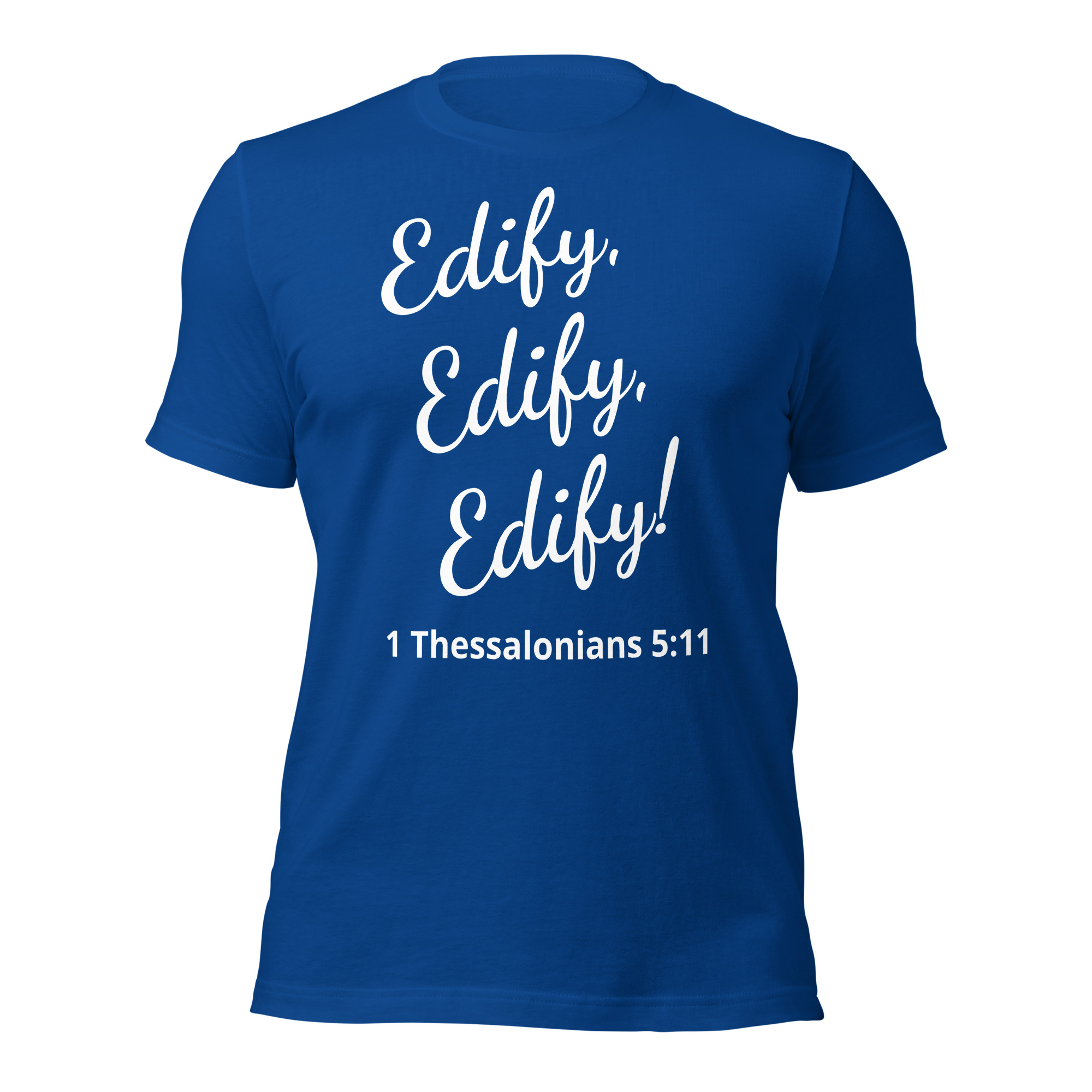 1 Thessalonians 511 - unisex-staple-t-shirt-true-royal-front-6822309288017