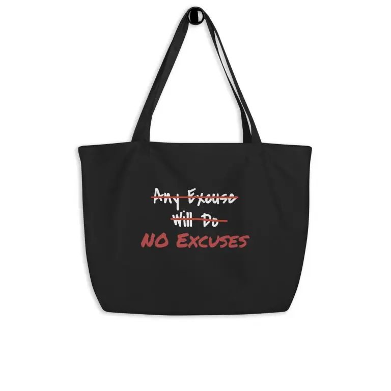 Any Excuse, No Excuses - large-eco-tote-black-front-6825cae6cfb79