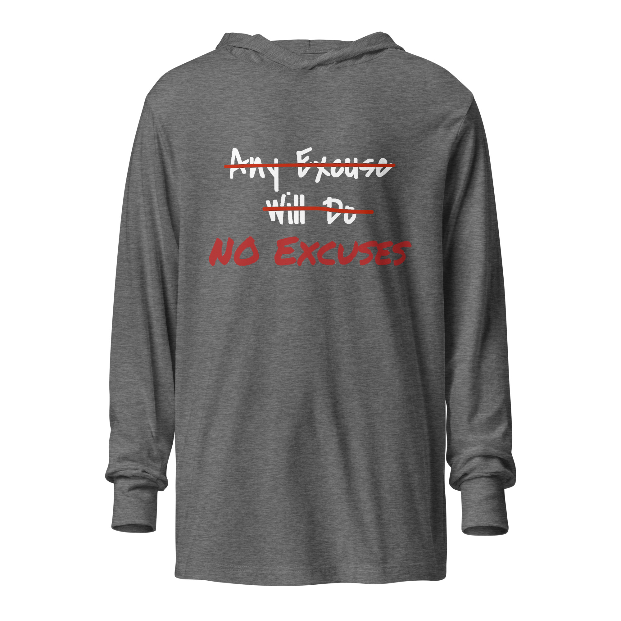 Any Excuse, No Excuses - unisex-hooded-long-sleeve-tee-grey-triblend-front-6825cada9c2bd