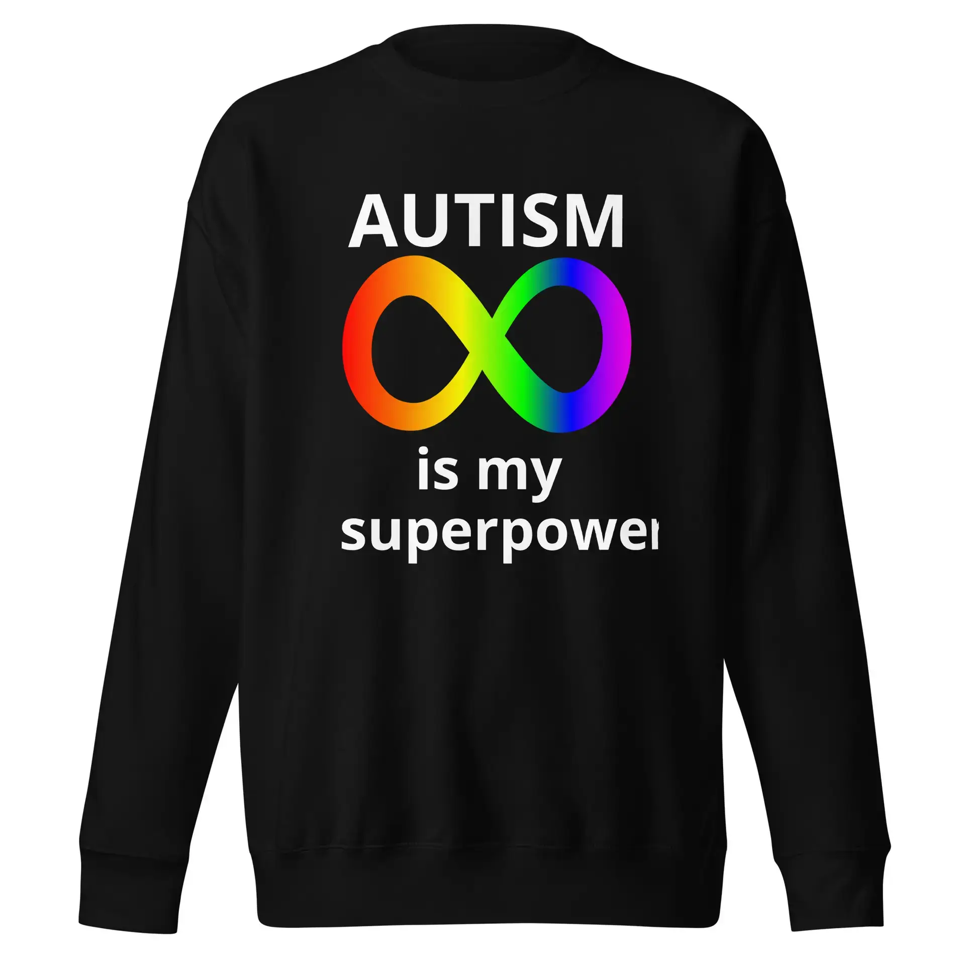 Autism is my Superpower Unisex Premium Sweatshirt
