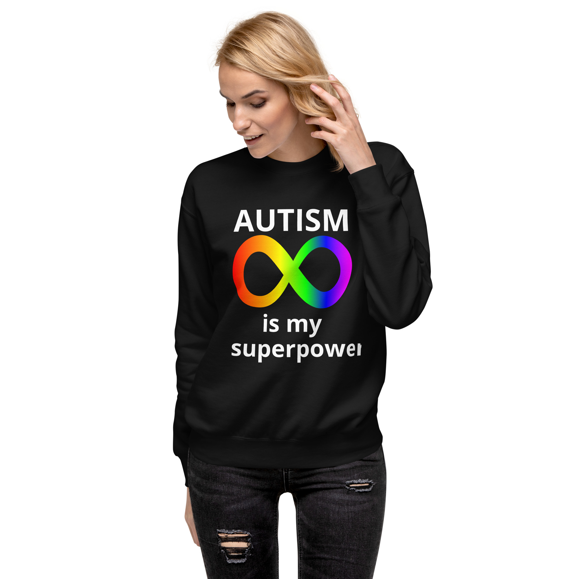 Autism is my Superpower - unisex-premium-sweatshirt-black-front-6825def6556c8