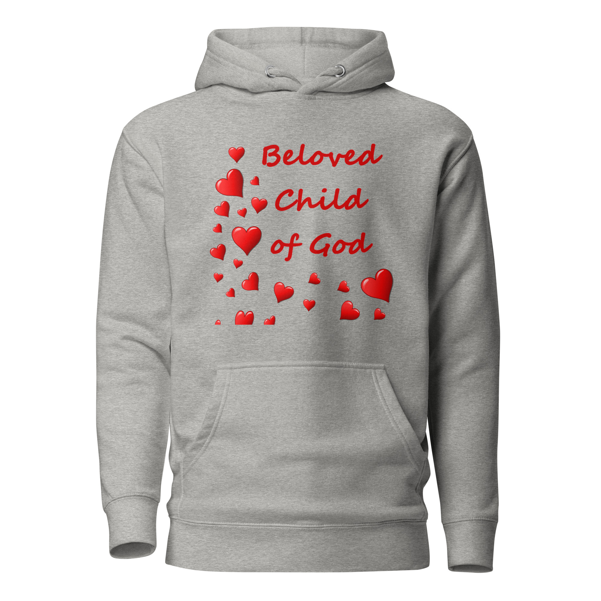 Beloved Child of God - unisex-premium-hoodie-carbon-grey-front-6825e74083493