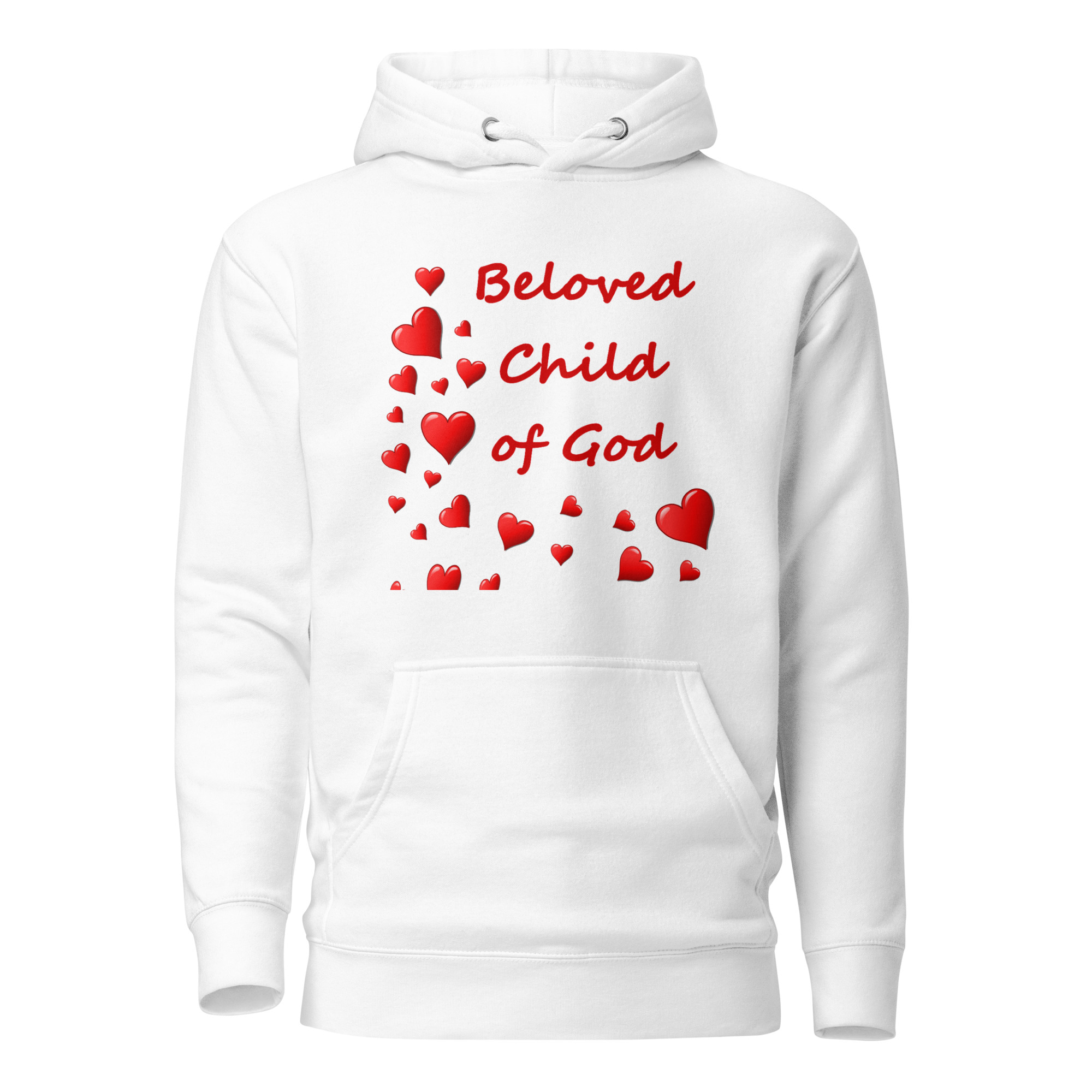 Beloved Child of God - unisex-premium-hoodie-white-front-6825e7408a956