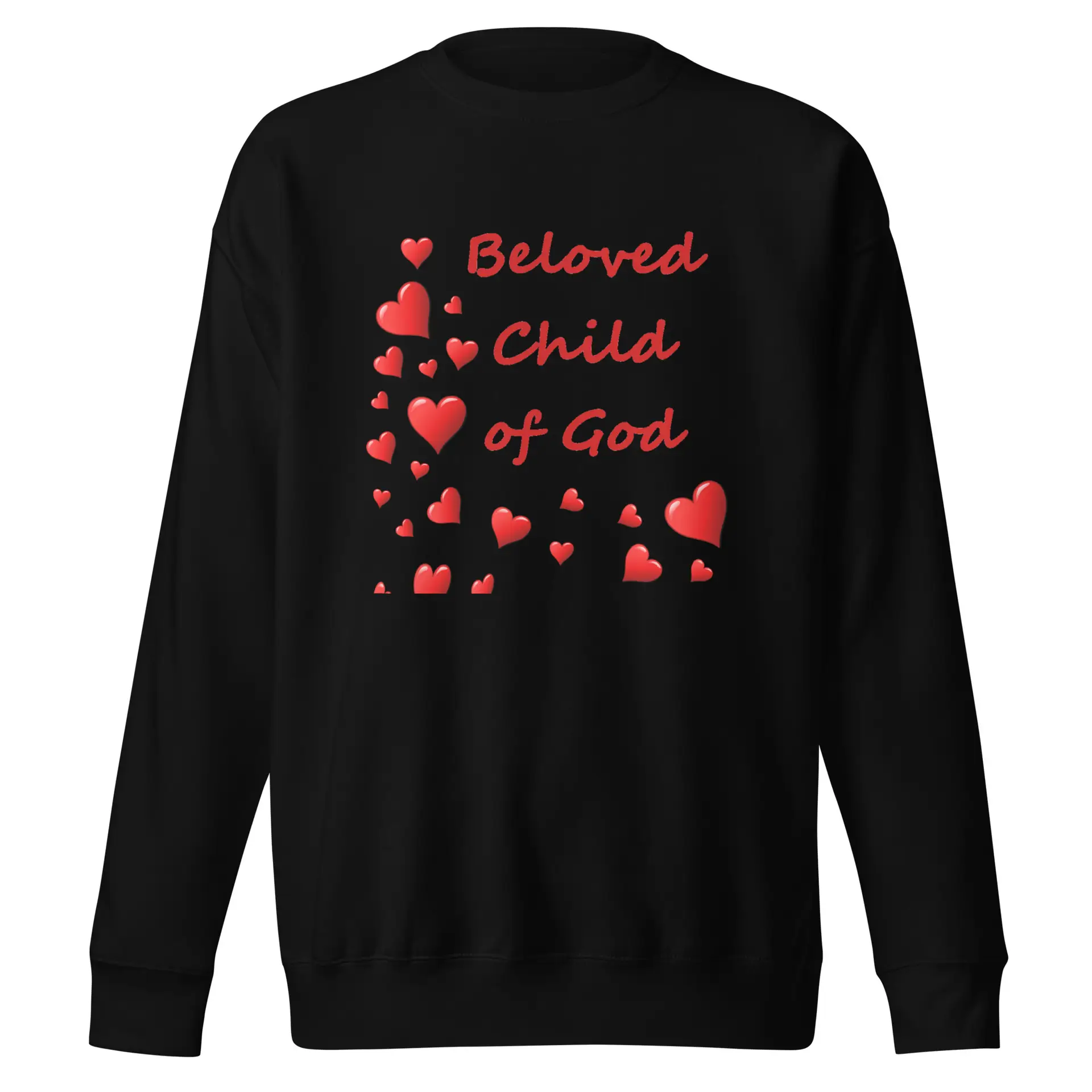 Beloved Child of God Unisex Premium Sweatshirt