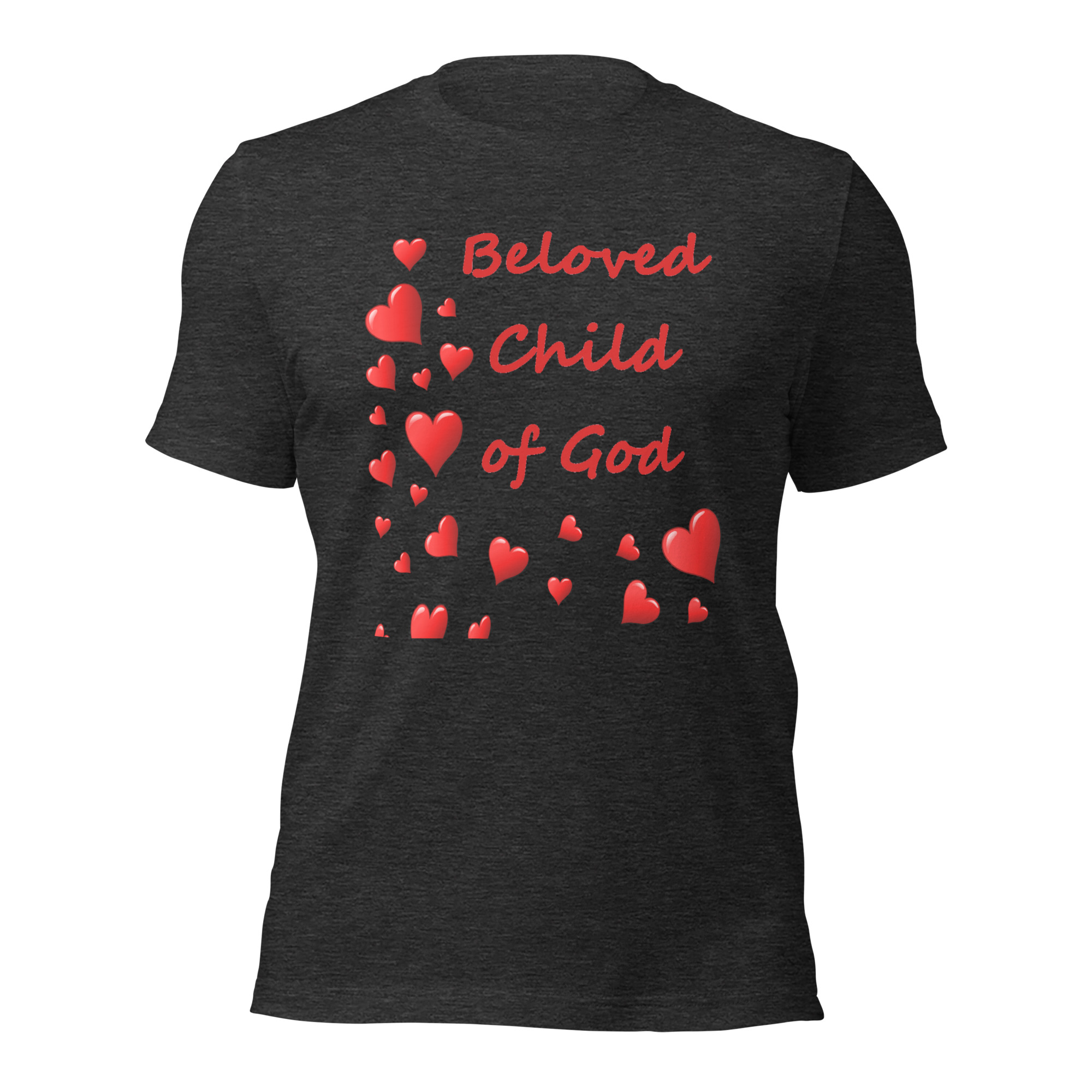 Beloved Child of God - unisex-staple-t-shirt-dark-grey-heather-front-6825e77e6e536