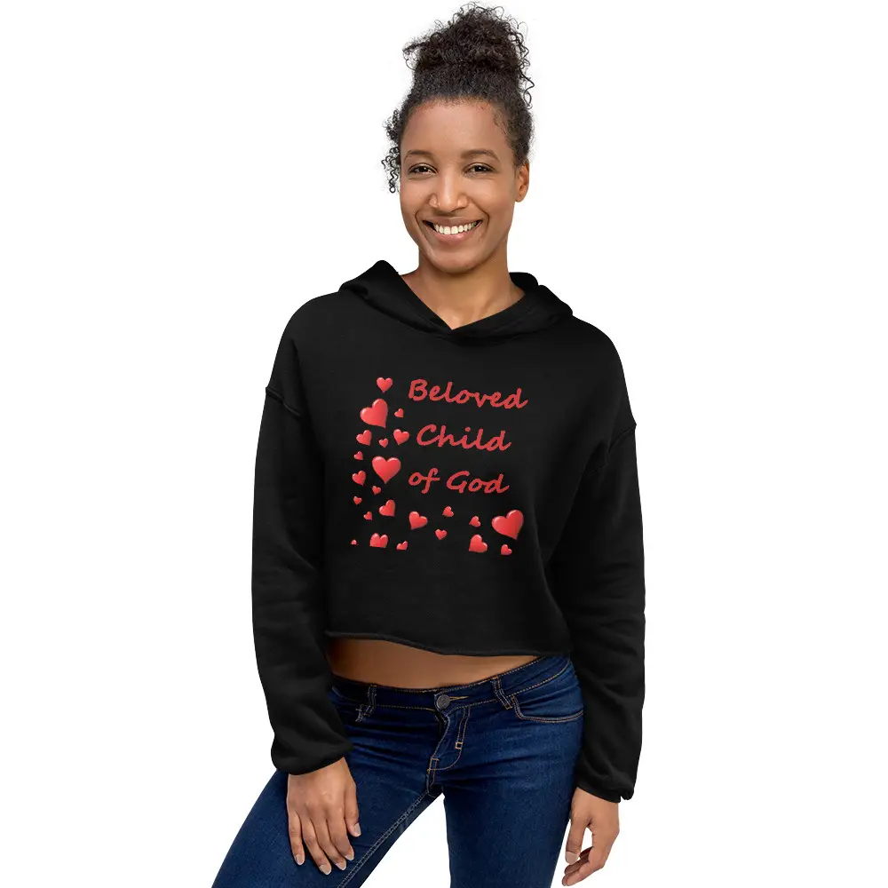 Beloved Child of God Crop Hoodie