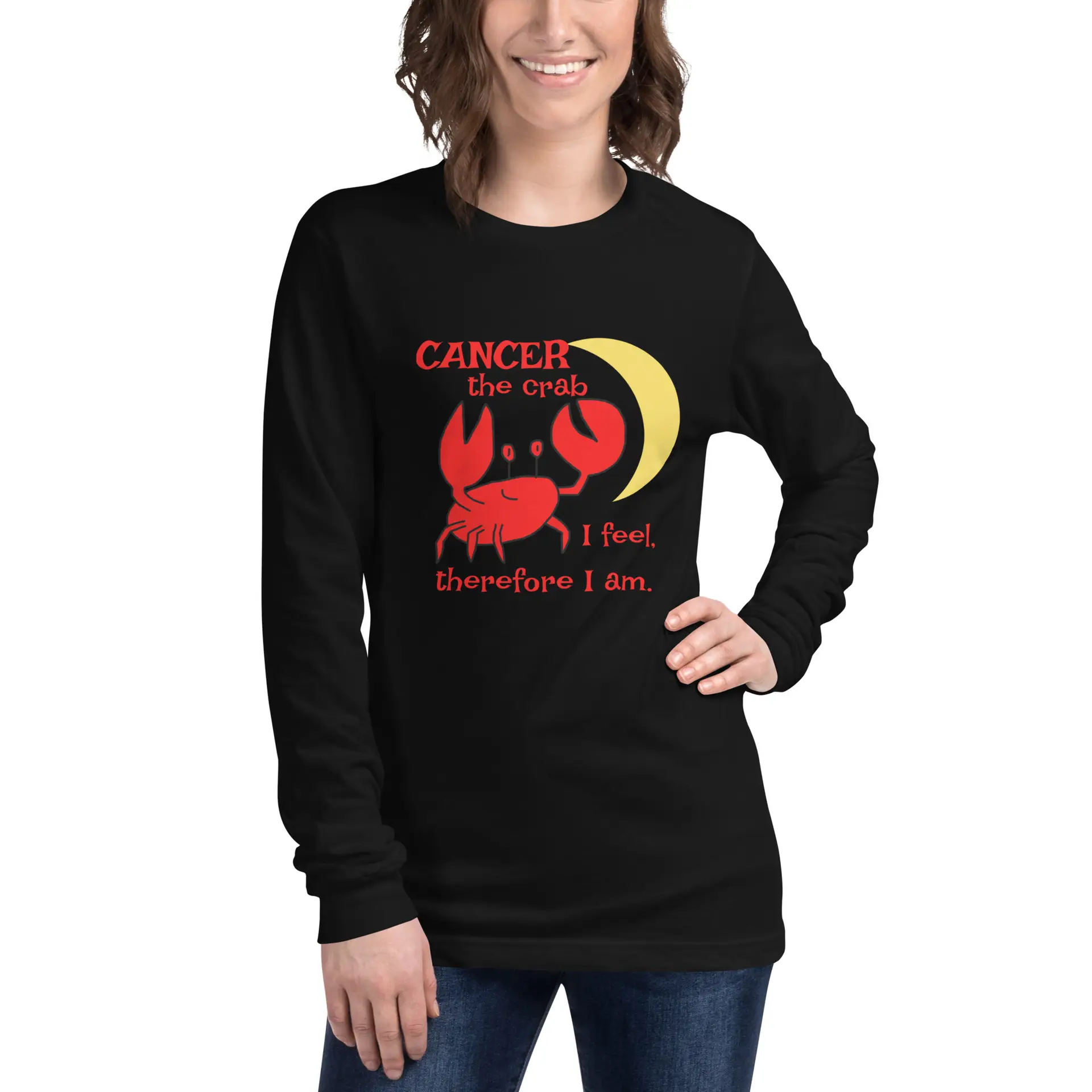 Cancer the Crab, I feel Therefore I Am Unisex Long Sleeve Tee
