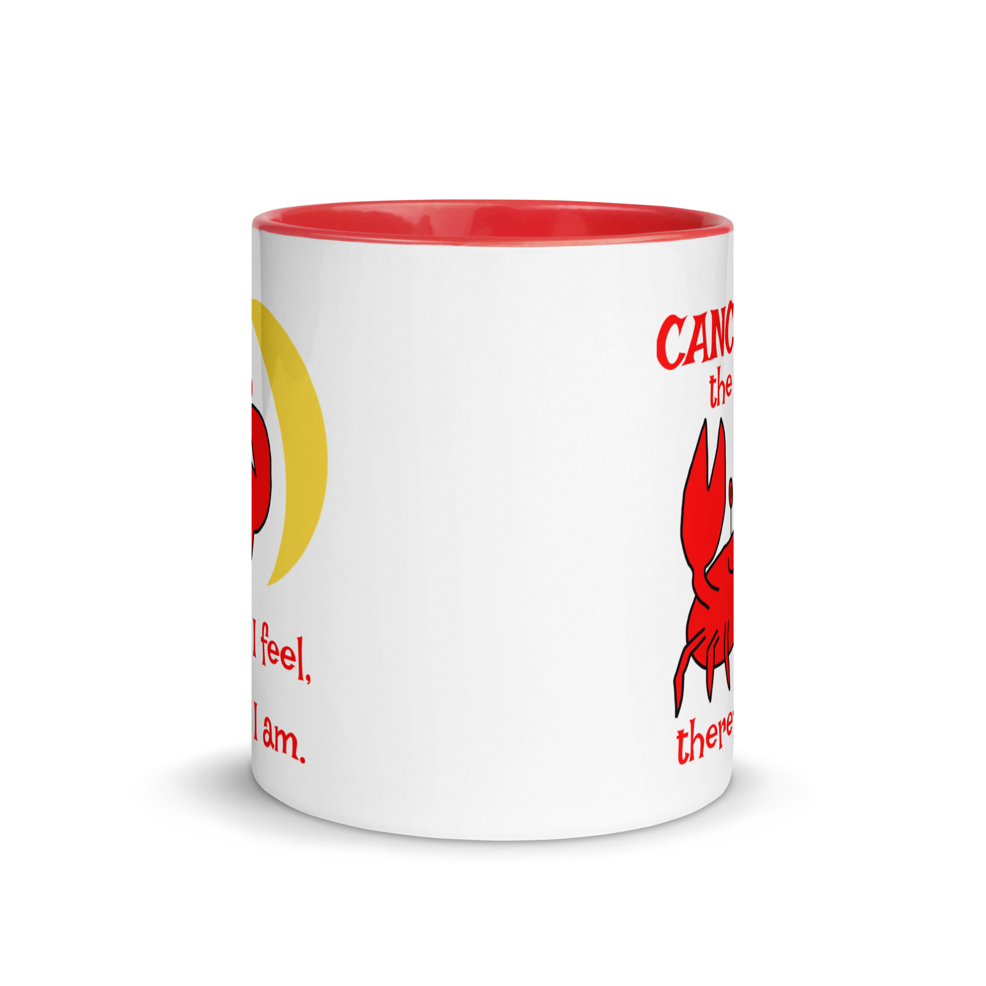 Cancer the Crab, I feel Therefore I Am - white-ceramic-mug-with-color-inside-red-11-oz-front-6825e87a6b2c5