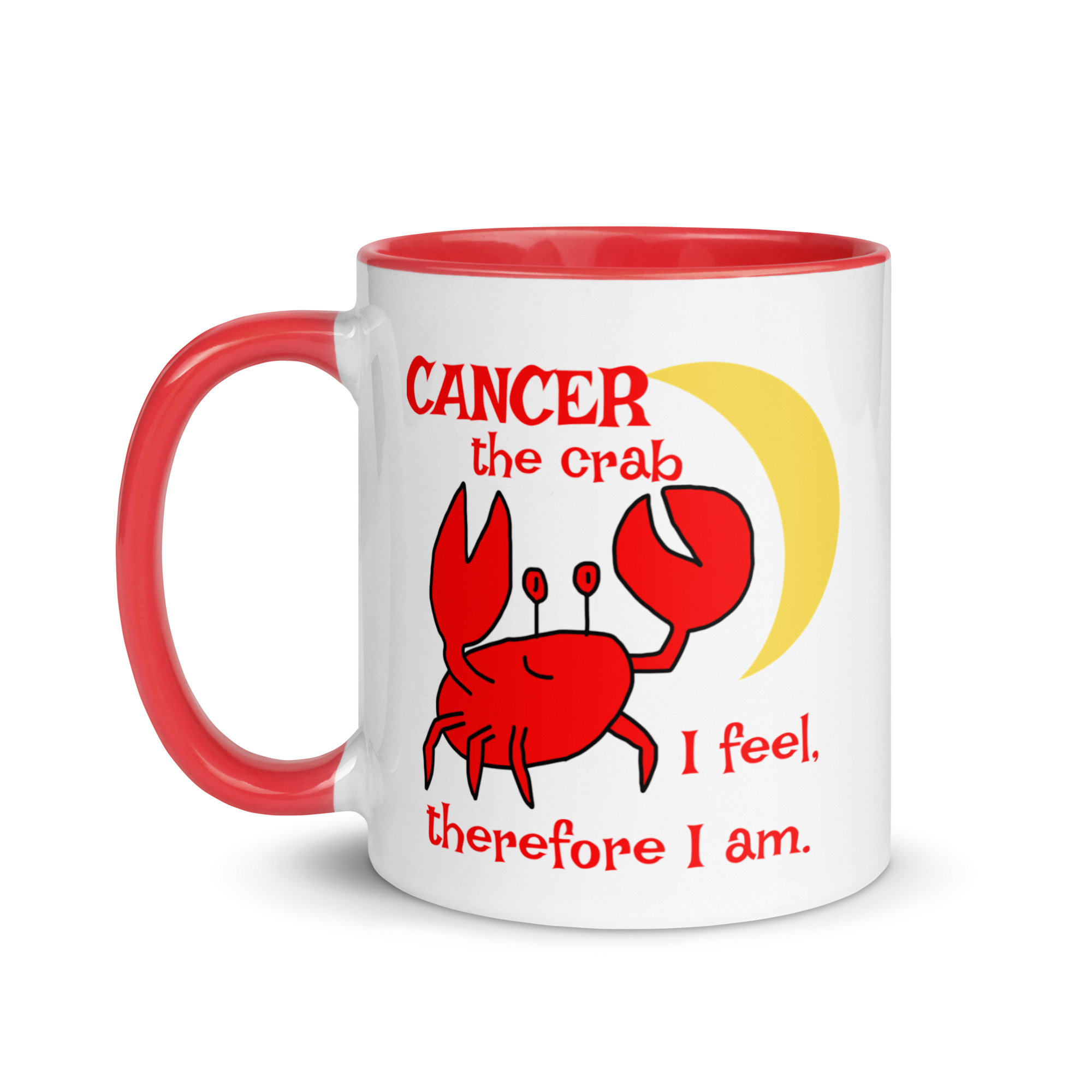 Cancer the Crab, I feel Therefore I Am - white-ceramic-mug-with-color-inside-red-11-oz-left-6825e87a6b33b