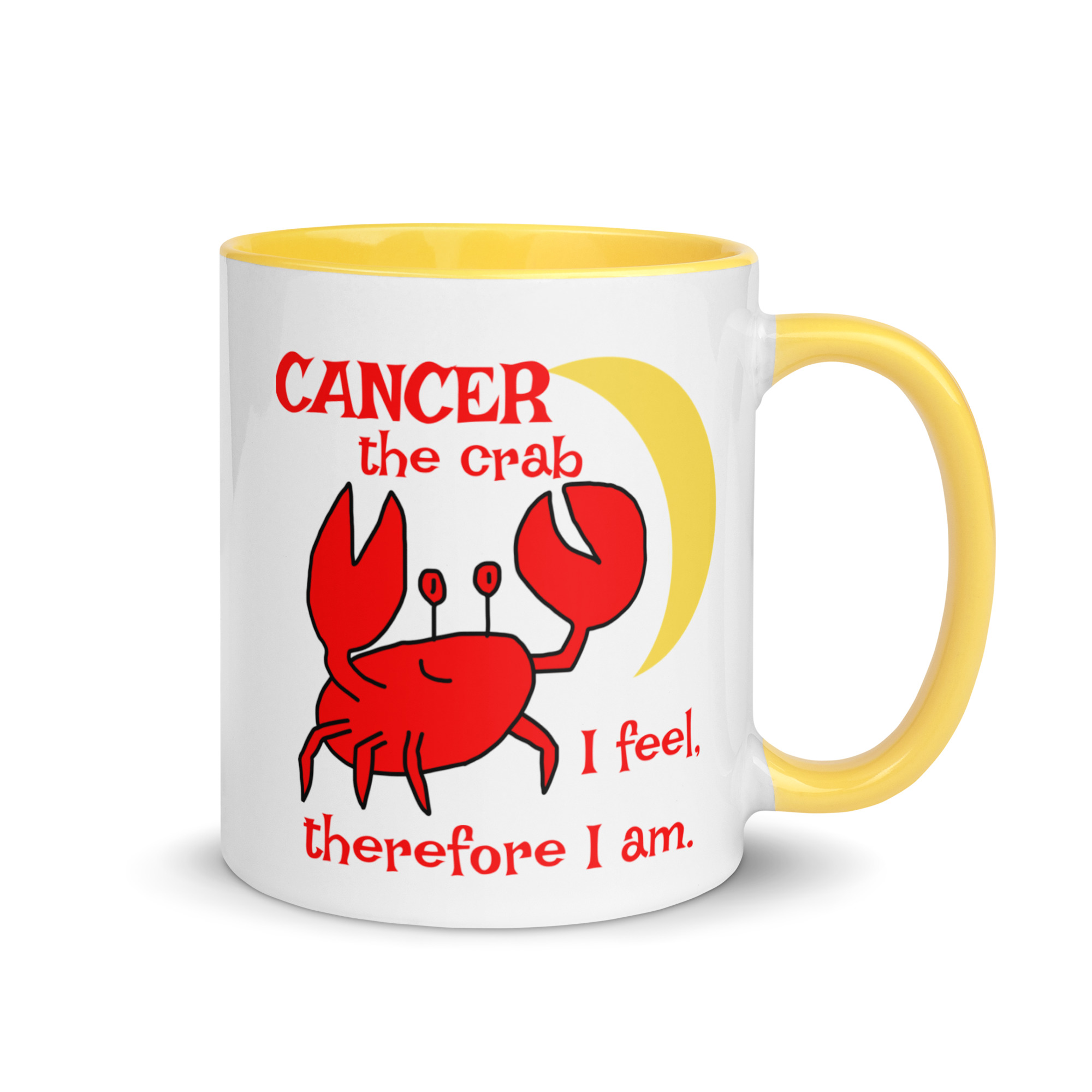Cancer the Crab, I feel Therefore I Am - white-ceramic-mug-with-color-inside-yellow-11-oz-right-6825e87a6b44f