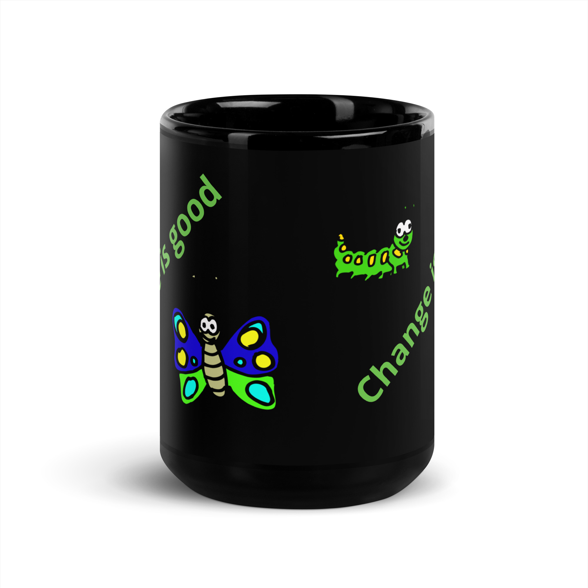 Caterpillar Butterfly Change is Good - black-glossy-mug-black-15-oz-front-6825ea7518c70