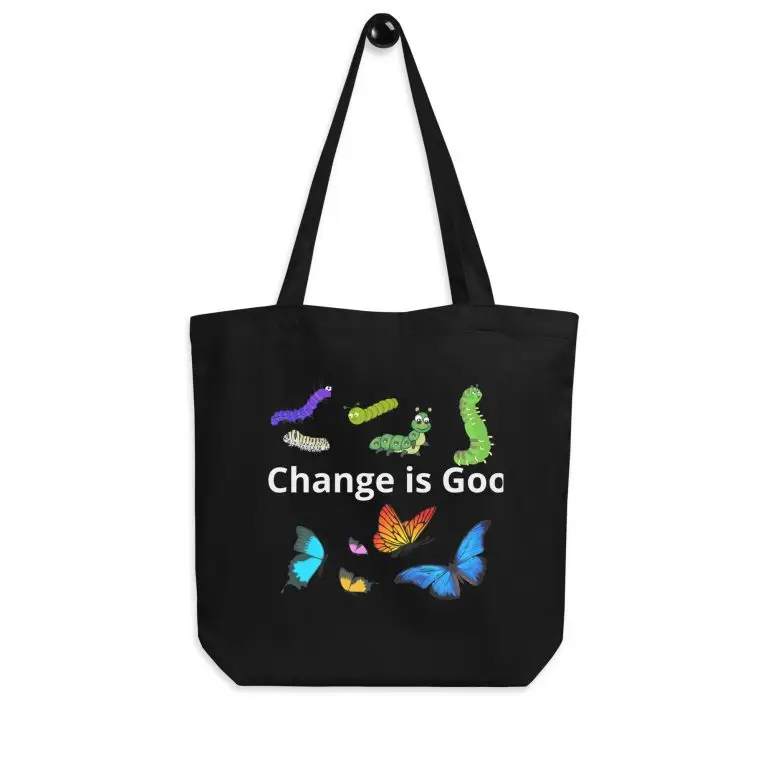 Caterpillar Butterfly Change is Good - eco-tote-bag-black-front-6825ea2e74909