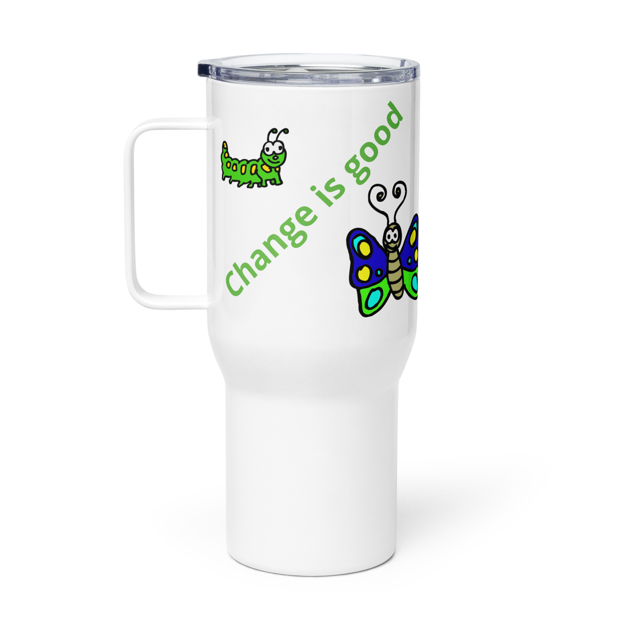 Caterpillar Butterfly Change is Good - travel-mug-with-a-handle-white-25-oz-right-6825ea471a3bf