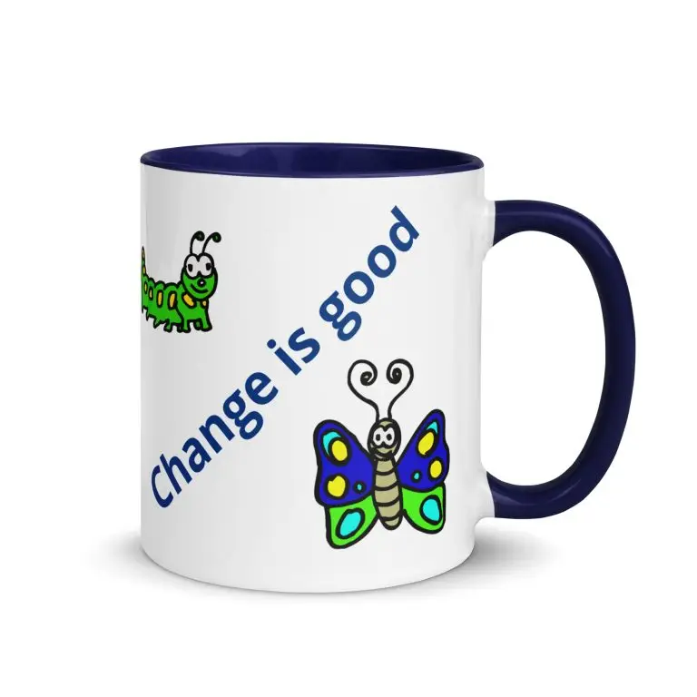 Caterpillar Butterfly Change is Good - white-ceramic-mug-with-color-inside-dark-blue-11-oz-right-6825ea3852645