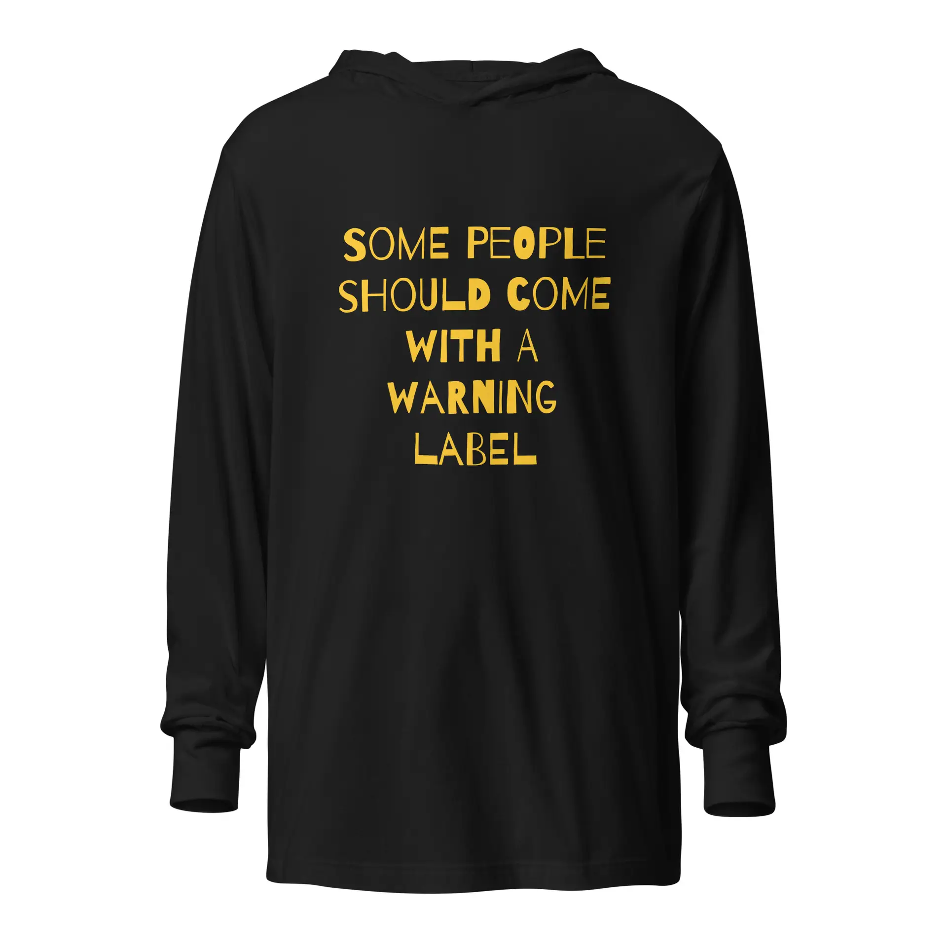 Caution Warning Label - unisex-hooded-long-sleeve-tee-black-front-6825eb6b076ff