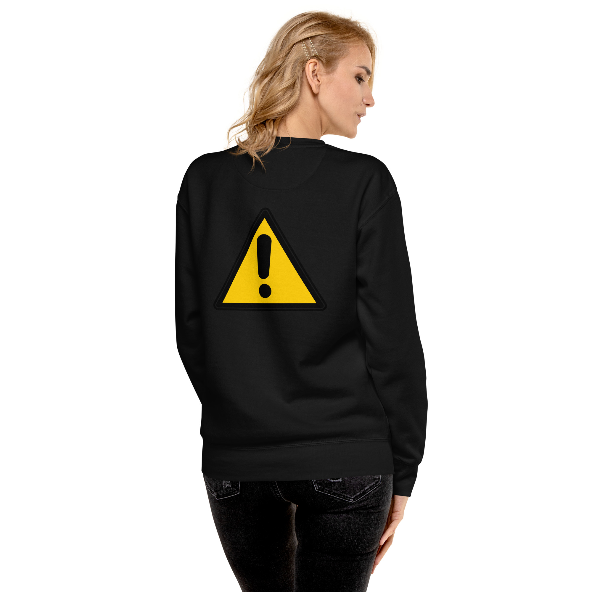 Caution Warning Label - unisex-premium-sweatshirt-black-back-6825eba13440f