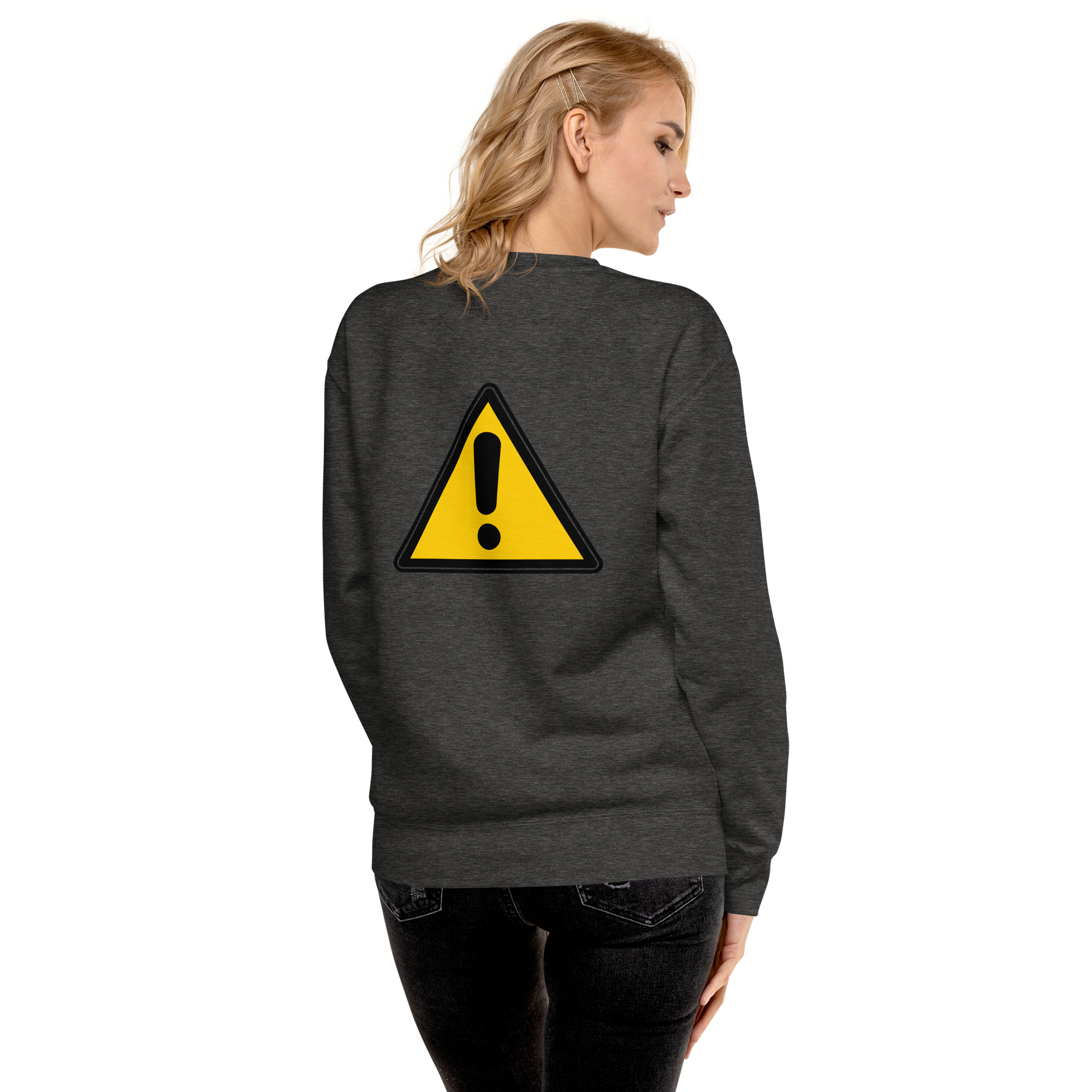 Caution Warning Label - unisex-premium-sweatshirt-charcoal-heather-back-6825eba13a09d