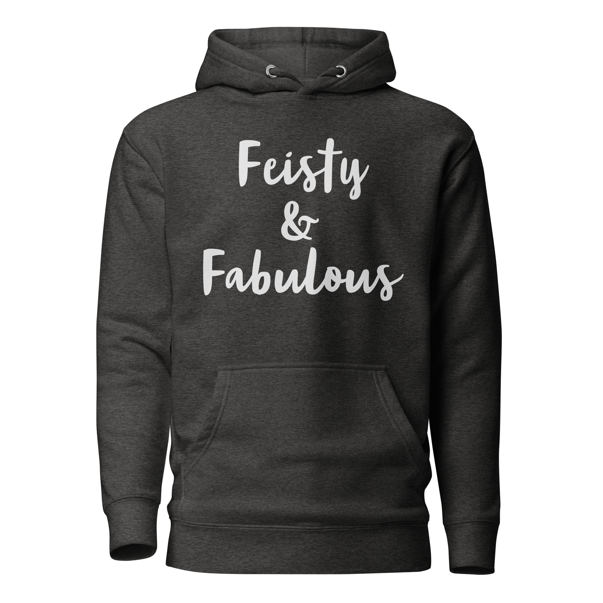Feisty & Fabulous hoodie charcoal-heather-front-68390f7972eea