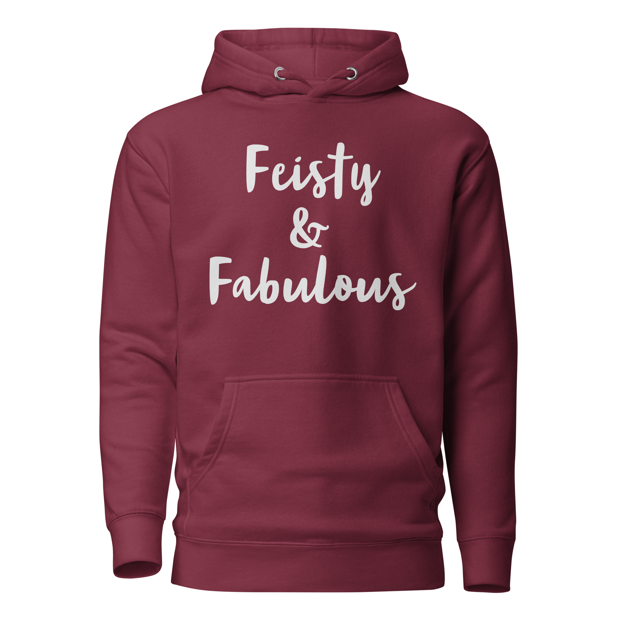 Feisty & Fabulous hoodie maroon-front-68390f796a720