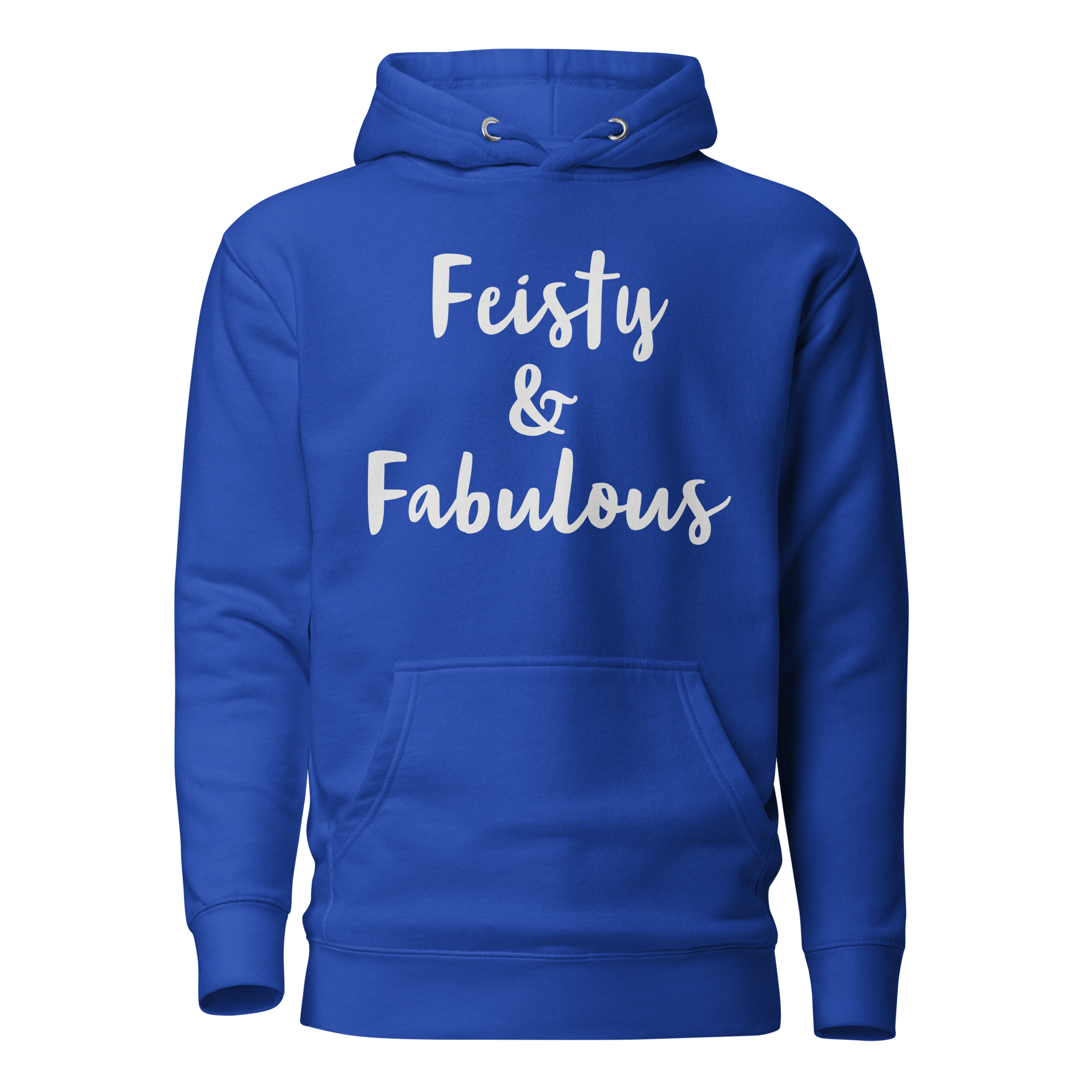 Feisty & Fabulous hoodie team-royal-front-68390f797dcf2