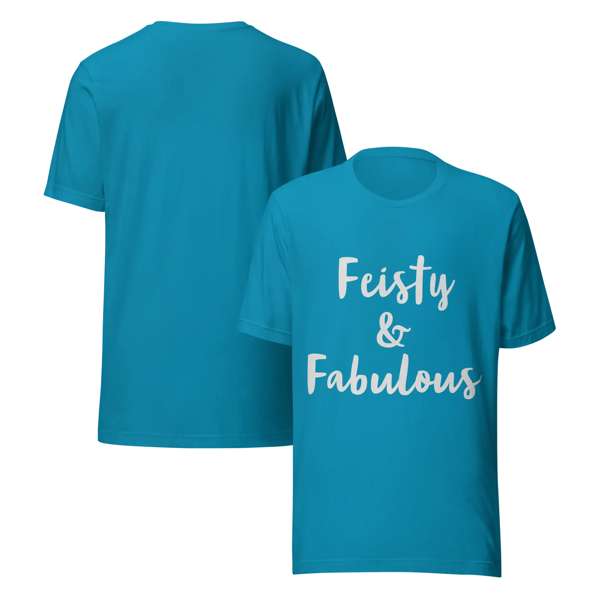 Feisty & Fabulous staple t-shirt aqua-front-and-back-68390ab56ba4d