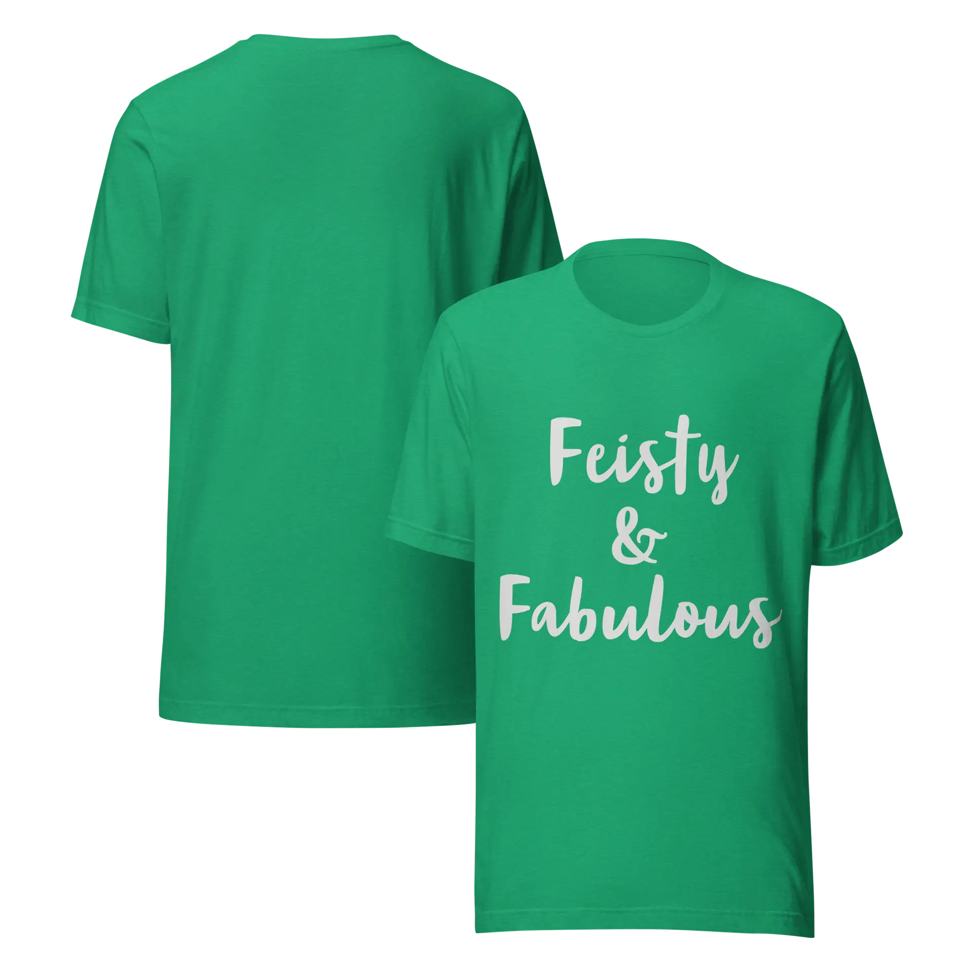 Feisty & Fabulous staple t-shirt heather-kelly-front-and-back-68390ab626f1b