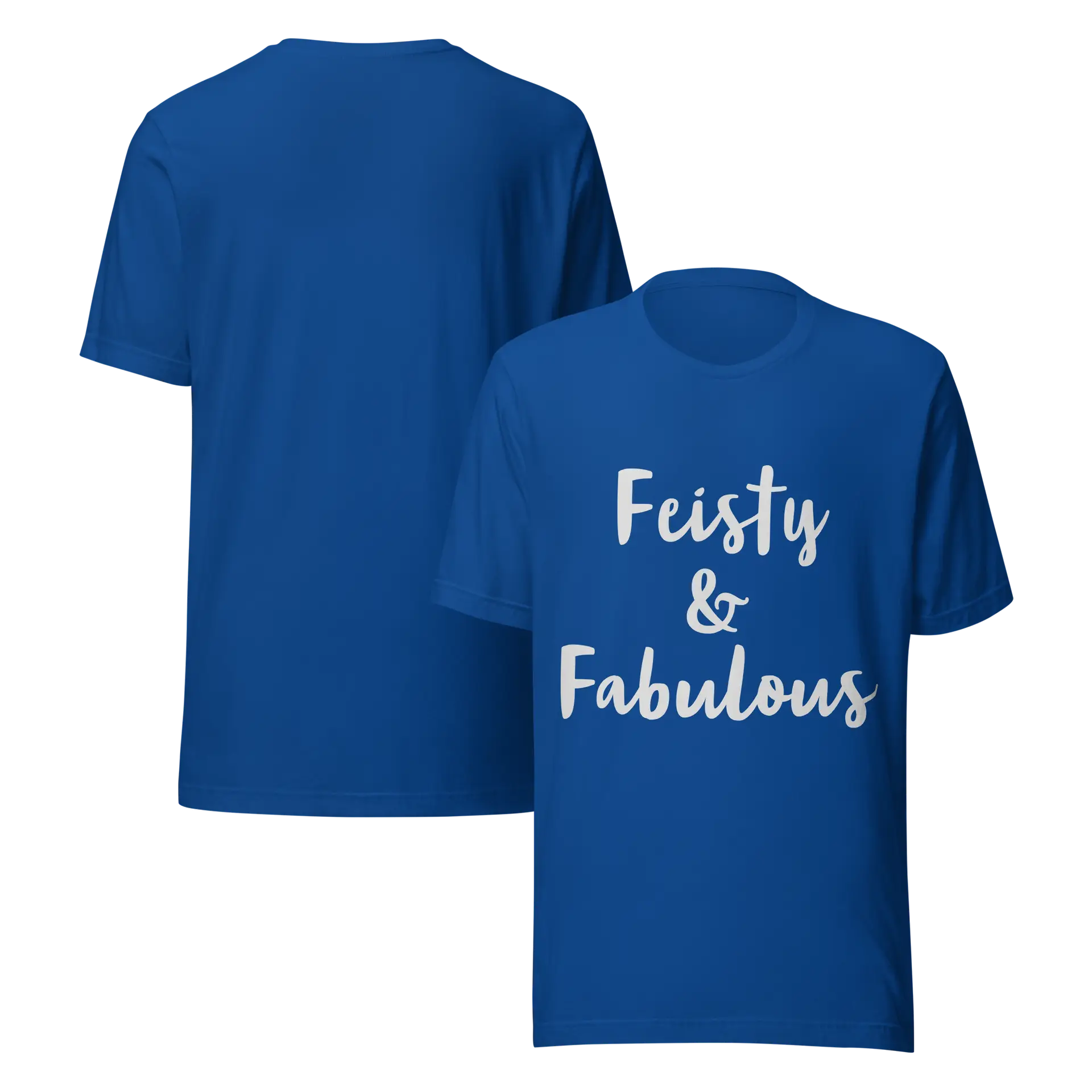 Feisty & Fabulous staple t-shirt true-royal-front-and-back-68390ab4db59f